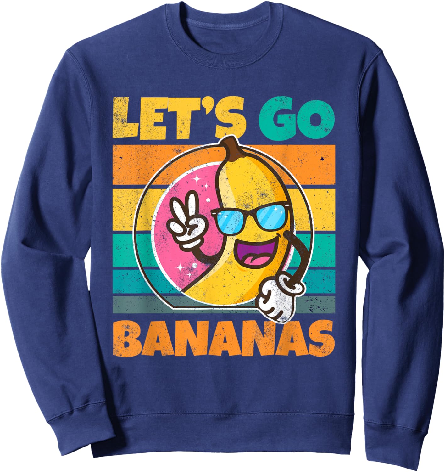 Retro Vintage Funny Banana Meme Let Go Banana Peace Bananas Sweatshirt - Sweatshirt | Navy