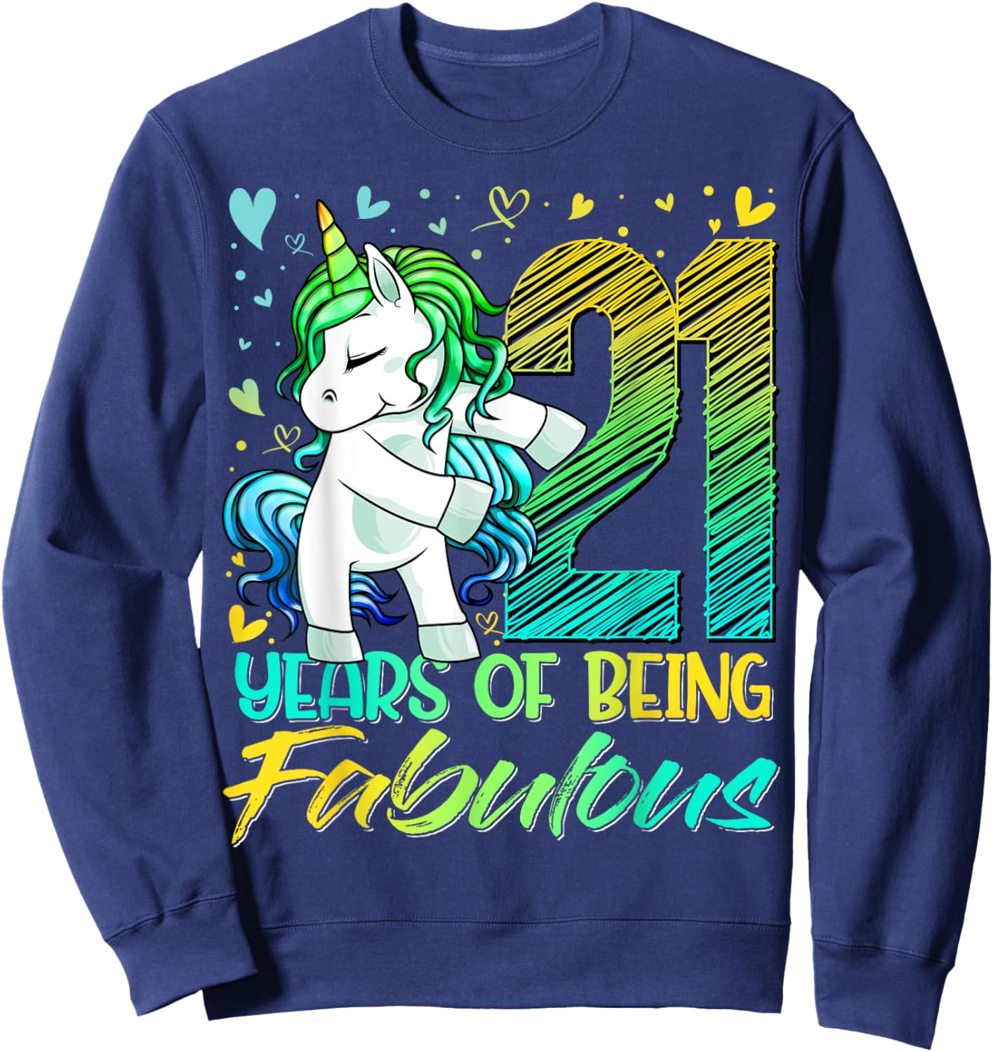 21 Year Old Gifts Unicorn Flossing 21st Birthday Girl Party Sweatshirt - Sweatshirt | Navy
