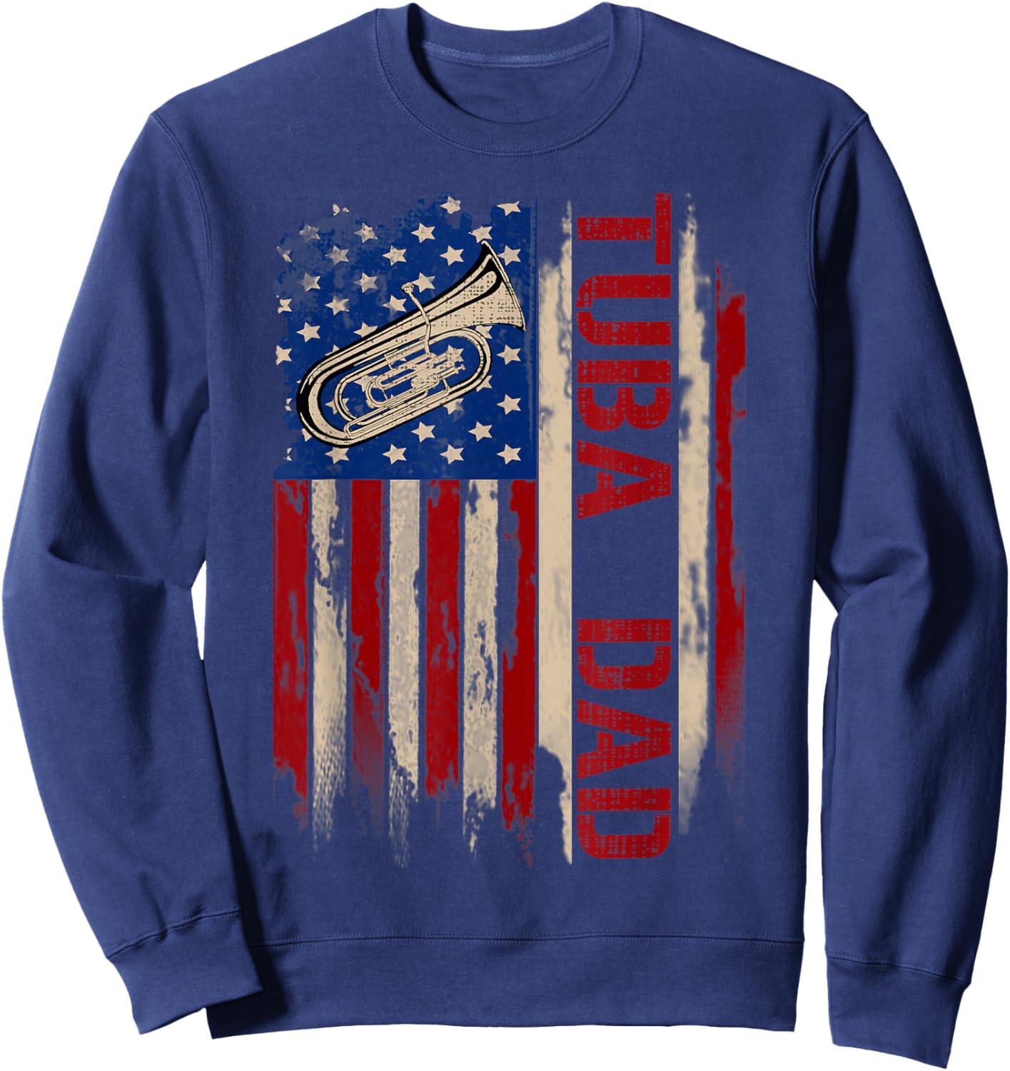 Vintage Tuba Dad American USA Flag Music Gift Women Kids Men Sweatshirt - Sweatshirt | Navy