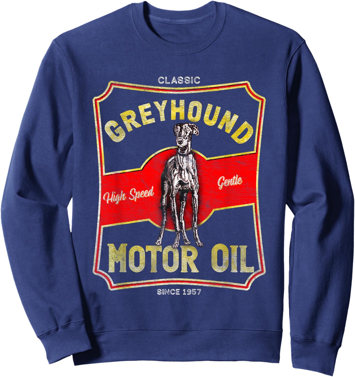 Greyhound Motor Oil Dog and Car Lover Vintage Style Sweatshirt - Sweatshirt | Navy