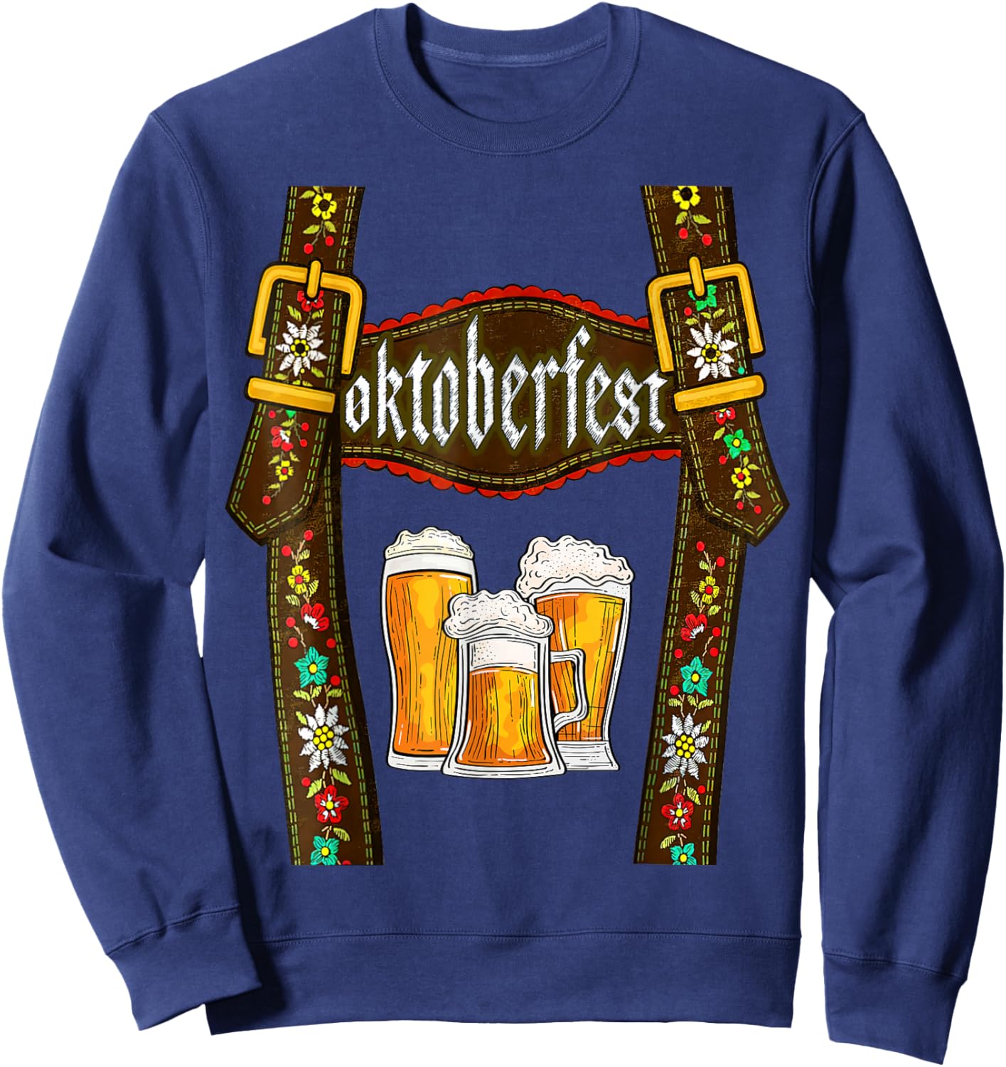 Lederhosen Suspenders Oktoberfest Bavarian Munich Beer Sweatshirt - Sweatshirt | Navy