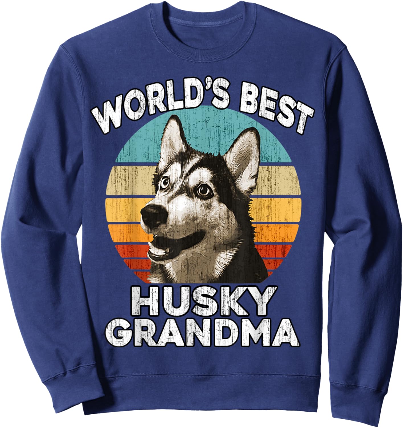 Husky Grandma Funny Worlds Best Huskie Grandma Vintage Retro Sweatshirt - Sweatshirt | Navy