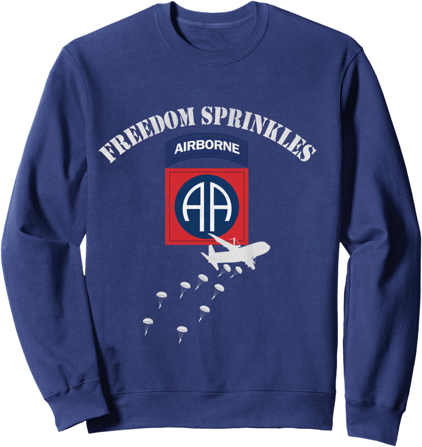 82nd Airborne Division Paratrooper Veteran Freedom Sprinkles Sweatshirt - Sweatshirt | Navy
