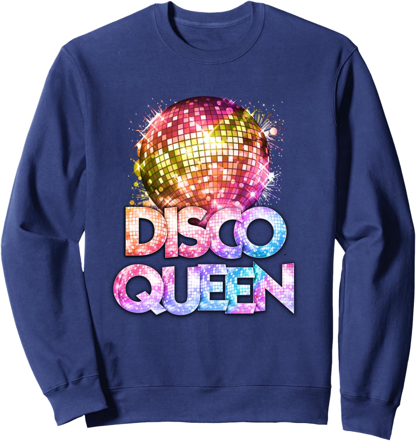 Disco Queen - 70's Disco Themed Vintage Seventies Costume Sweatshirt - Sweatshirt | Navy