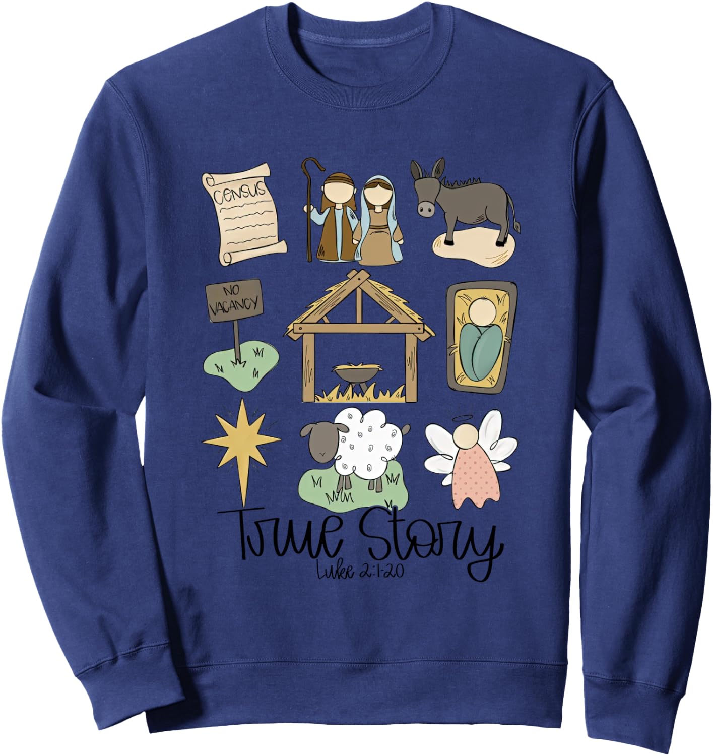 True Story Faith Based Christmas, Nativity Story Sweatshirt - Sweatshirt | Navy