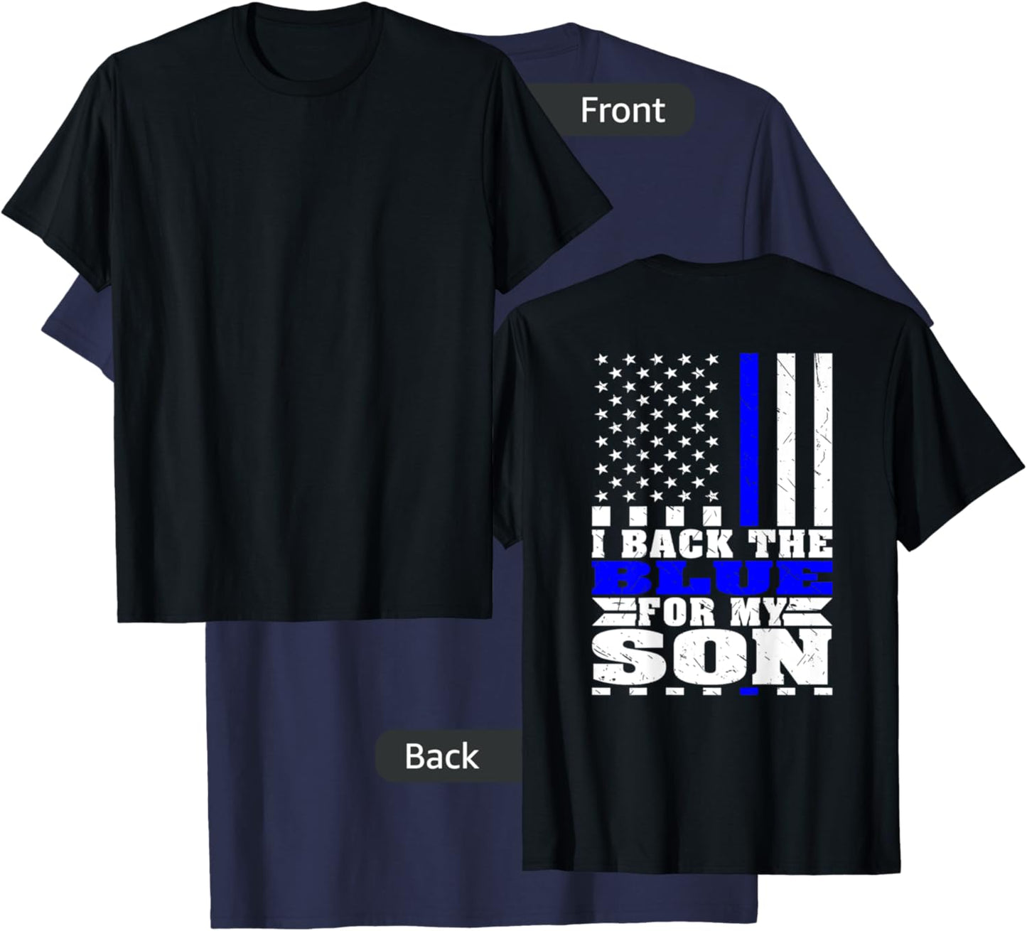 I Back The Blue For My Son Proud Police Mom Dad Cop's Parent T-Shirt - T-Shirt | Navy