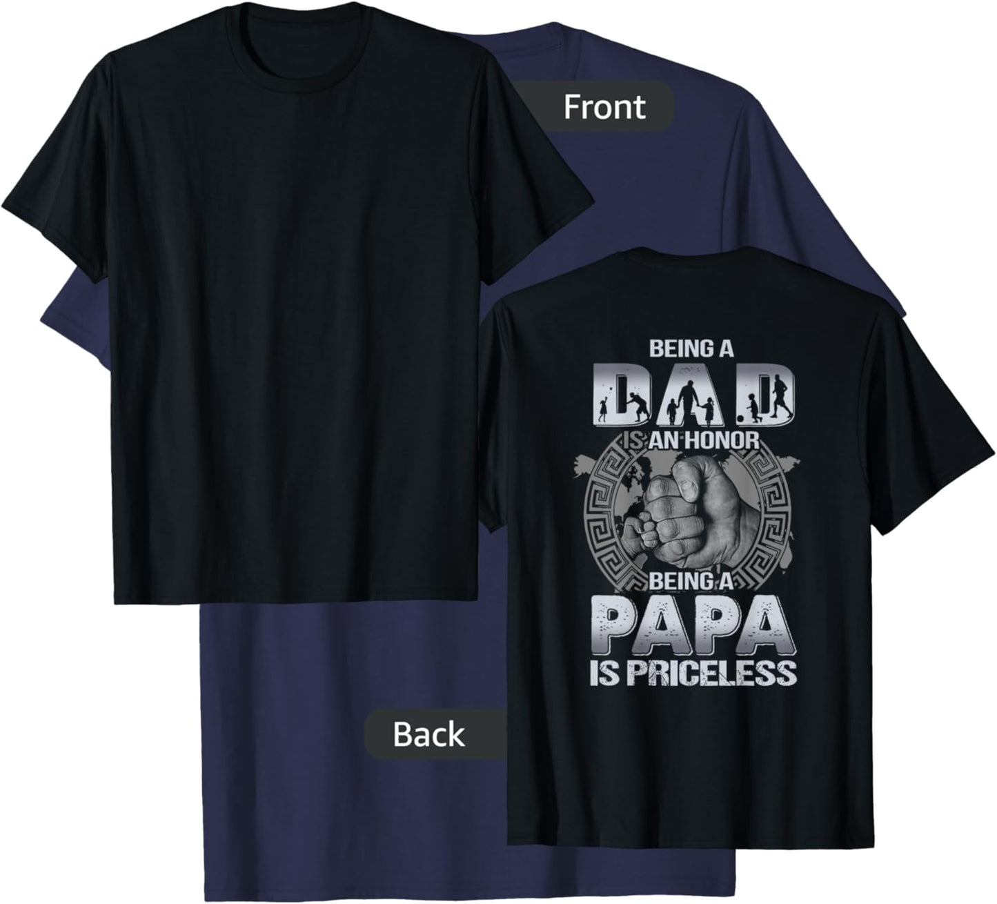 Being a dad is an honor being a papa is priceless ON BACK T-Shirt - T-Shirt | Navy