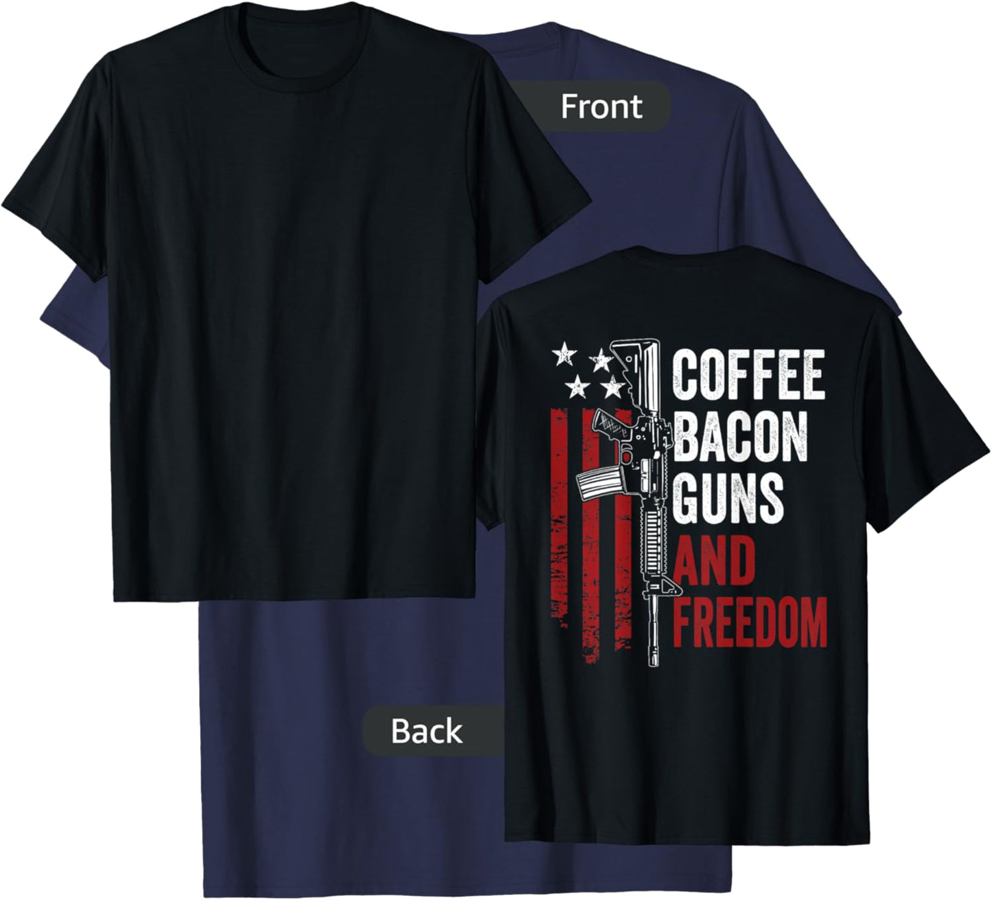 Coffee Bacon Guns & Freedom - BBQ Drinking USA Gun (ON BACK) T-Shirt - T-Shirt | Navy