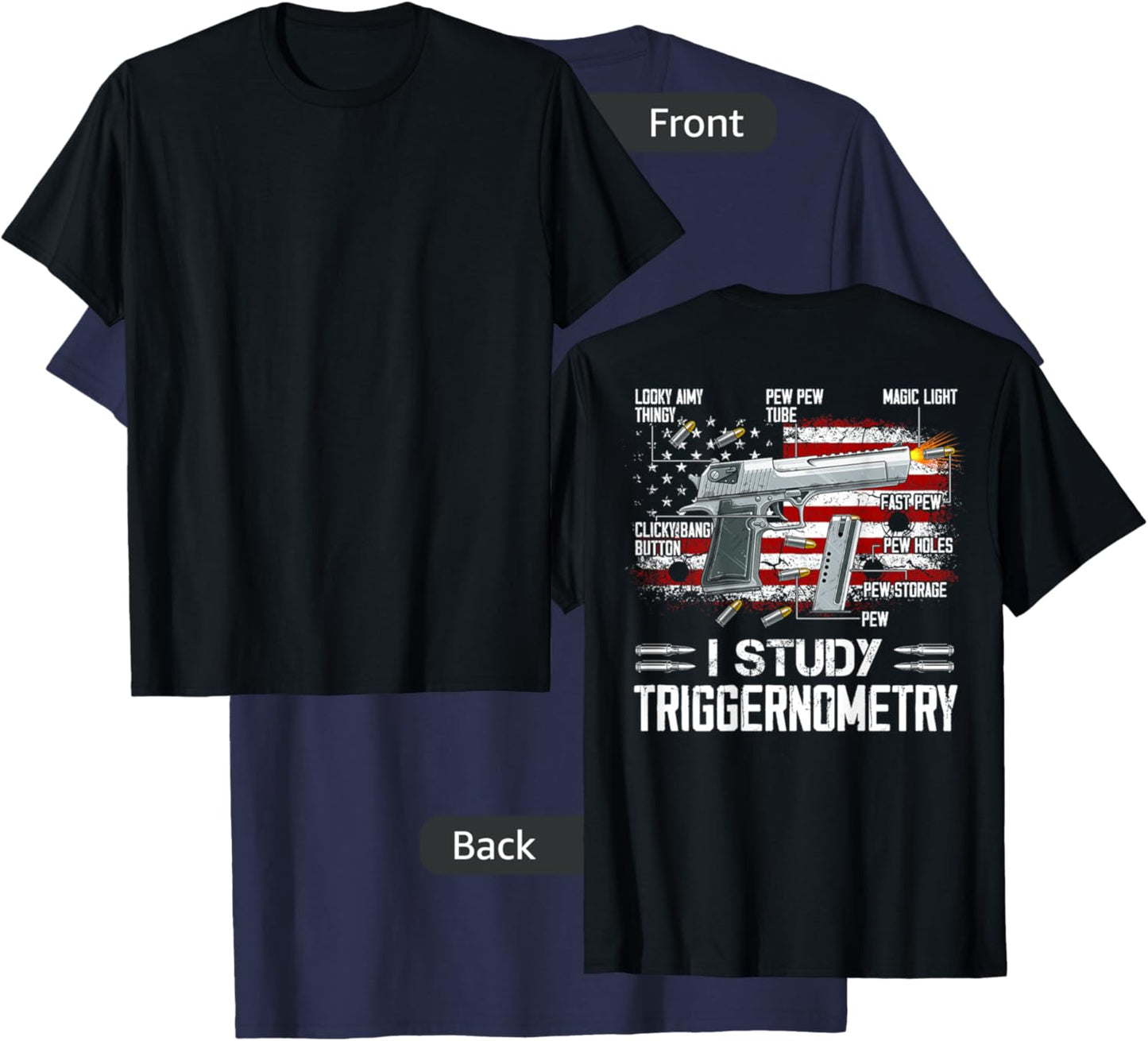 I Study Triggernometry Pro Guns Trigonometry Math on back T-Shirt - T-Shirt | Navy
