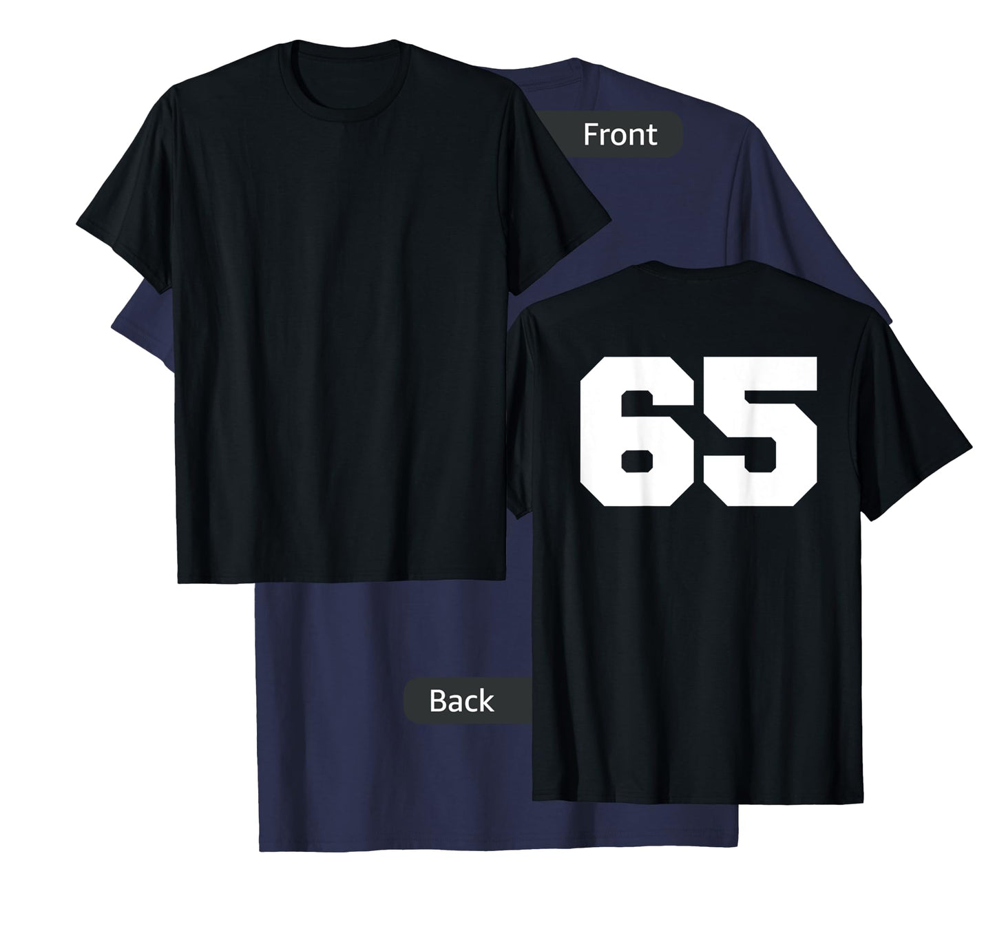 Number 65 Sports Jersey Player #65 Fan BACK PRINT Varsity T-Shirt