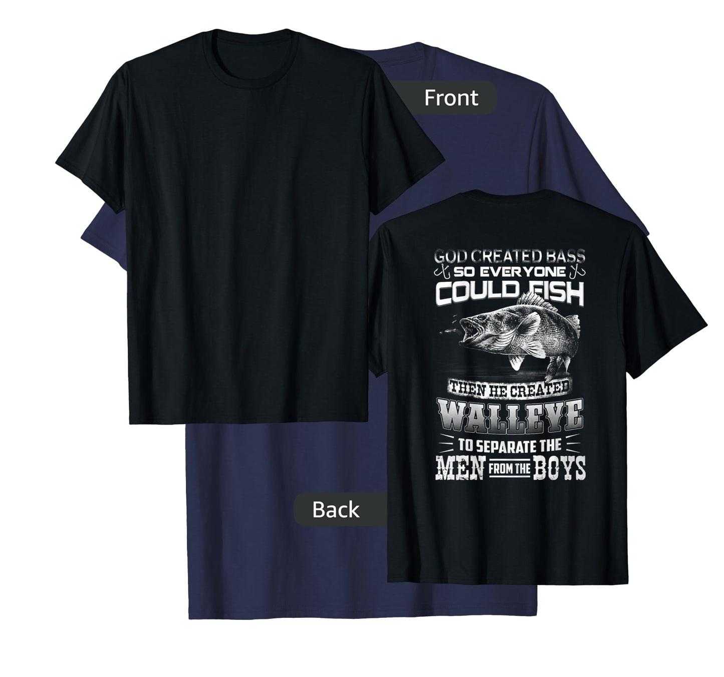 Walleye - Separates The Men From The Boy Tshirt T-Shirt