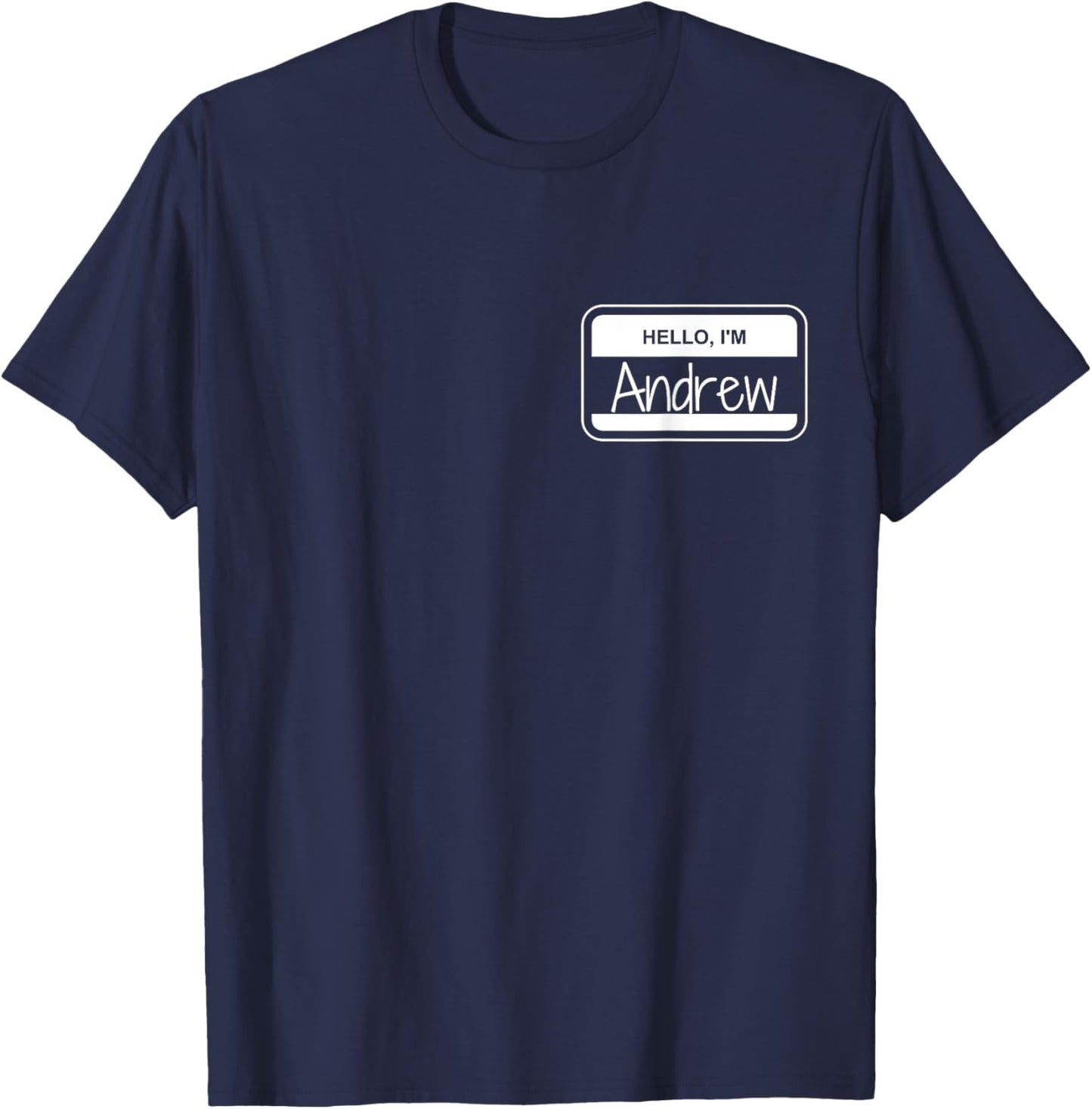 Andrew Name Tag My Name is Andrew Get to Know you Activity T-Shirt - T-Shirt | Navy