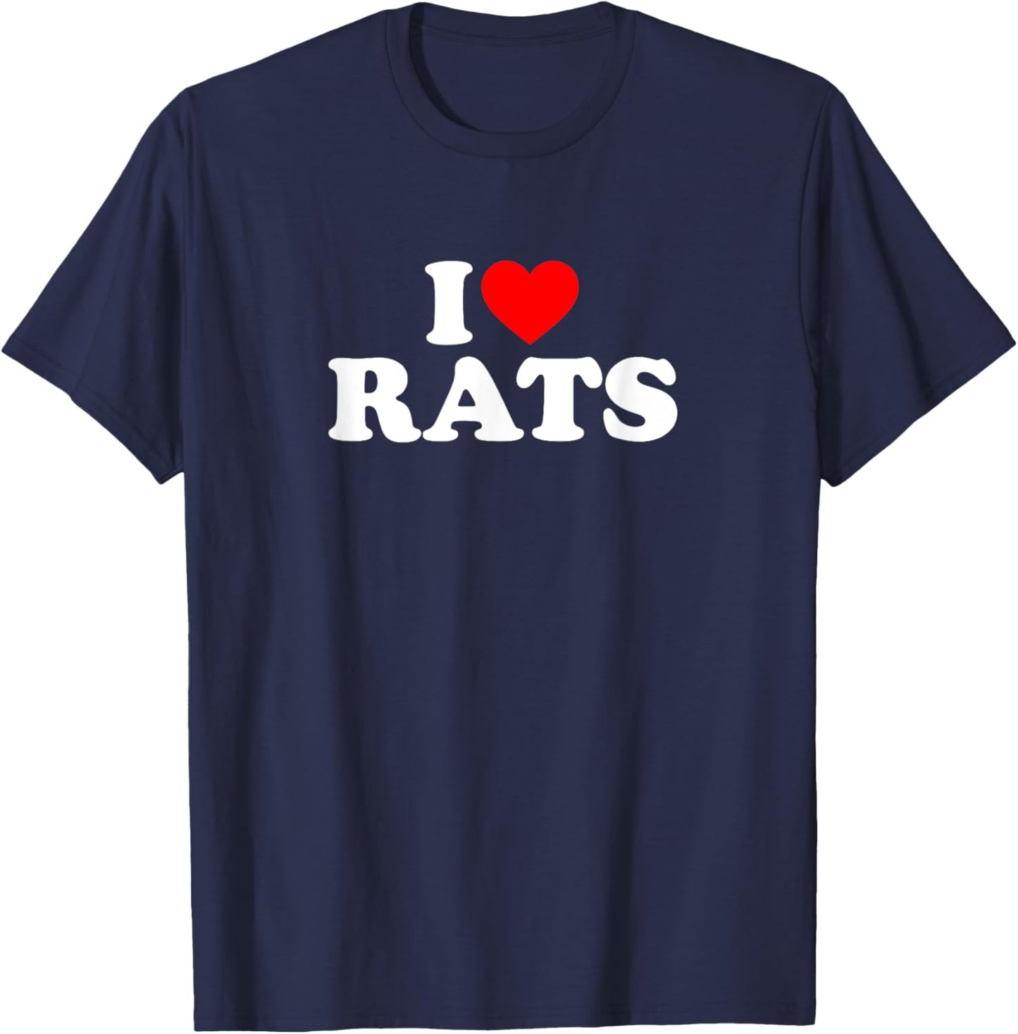 I Love Rats,I Heart Rats T-Shirt - T-Shirt | Navy
