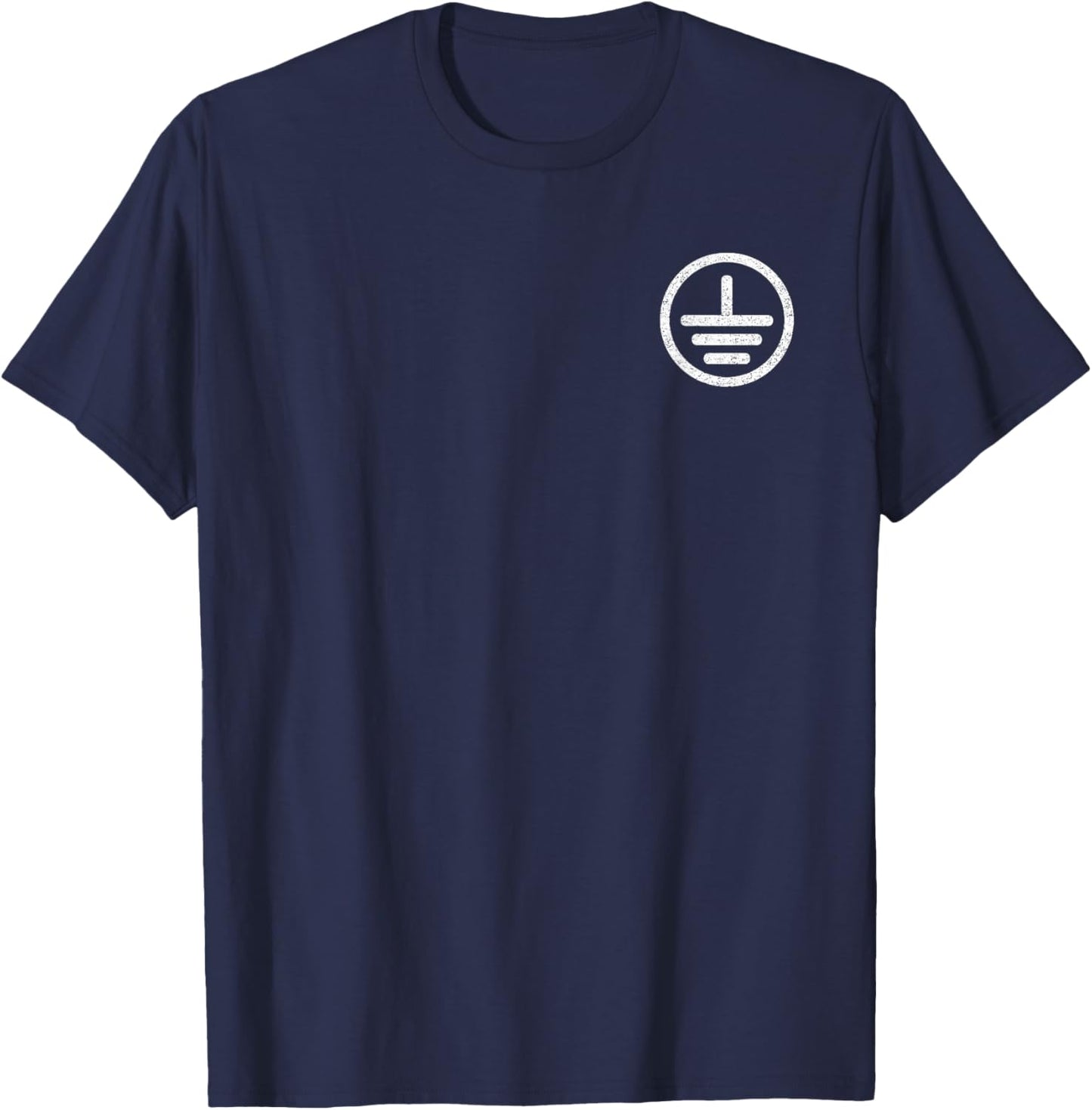 Electrical Ground Symbol Stay Grounded Electric Tech T-Shirt - T-Shirt | Navy