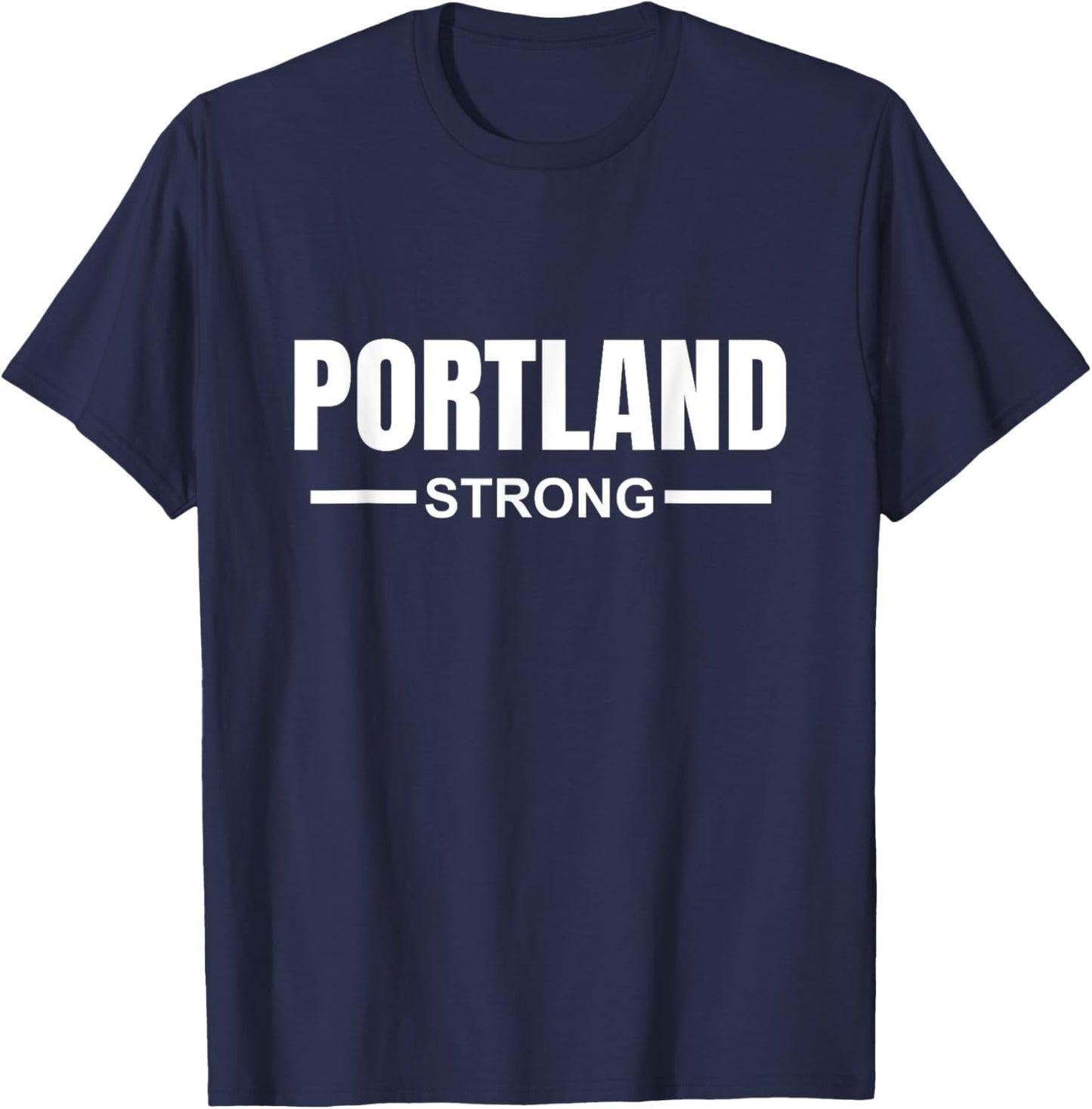 Portland Strong Community Strength Prayer & Support Oregon T-Shirt - T-Shirt | Navy