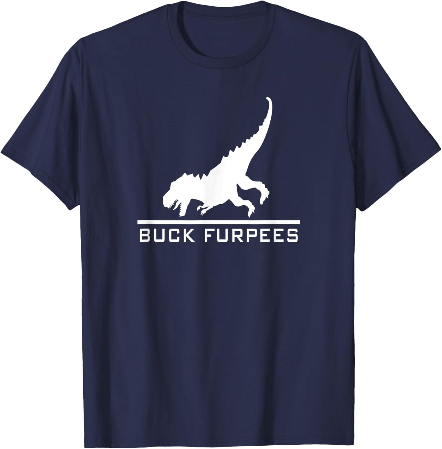 Buck Furpees Dinosaur - Funny Burpees Gym Workout Fitness T-Shirt - T-Shirt | Navy