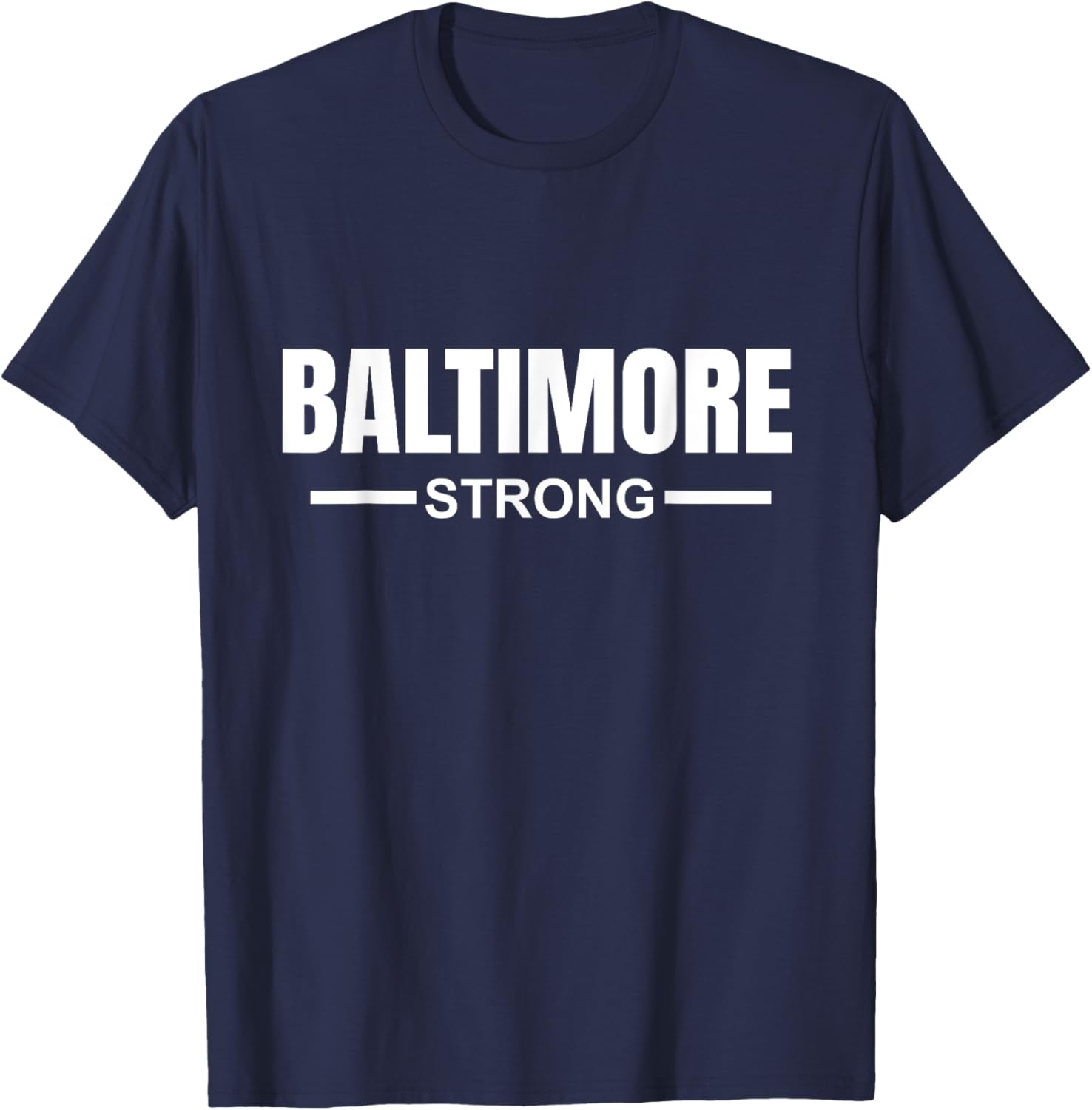 Baltimore Strong Community Strength Prayer Support Maryland T-Shirt - T-Shirt | Navy