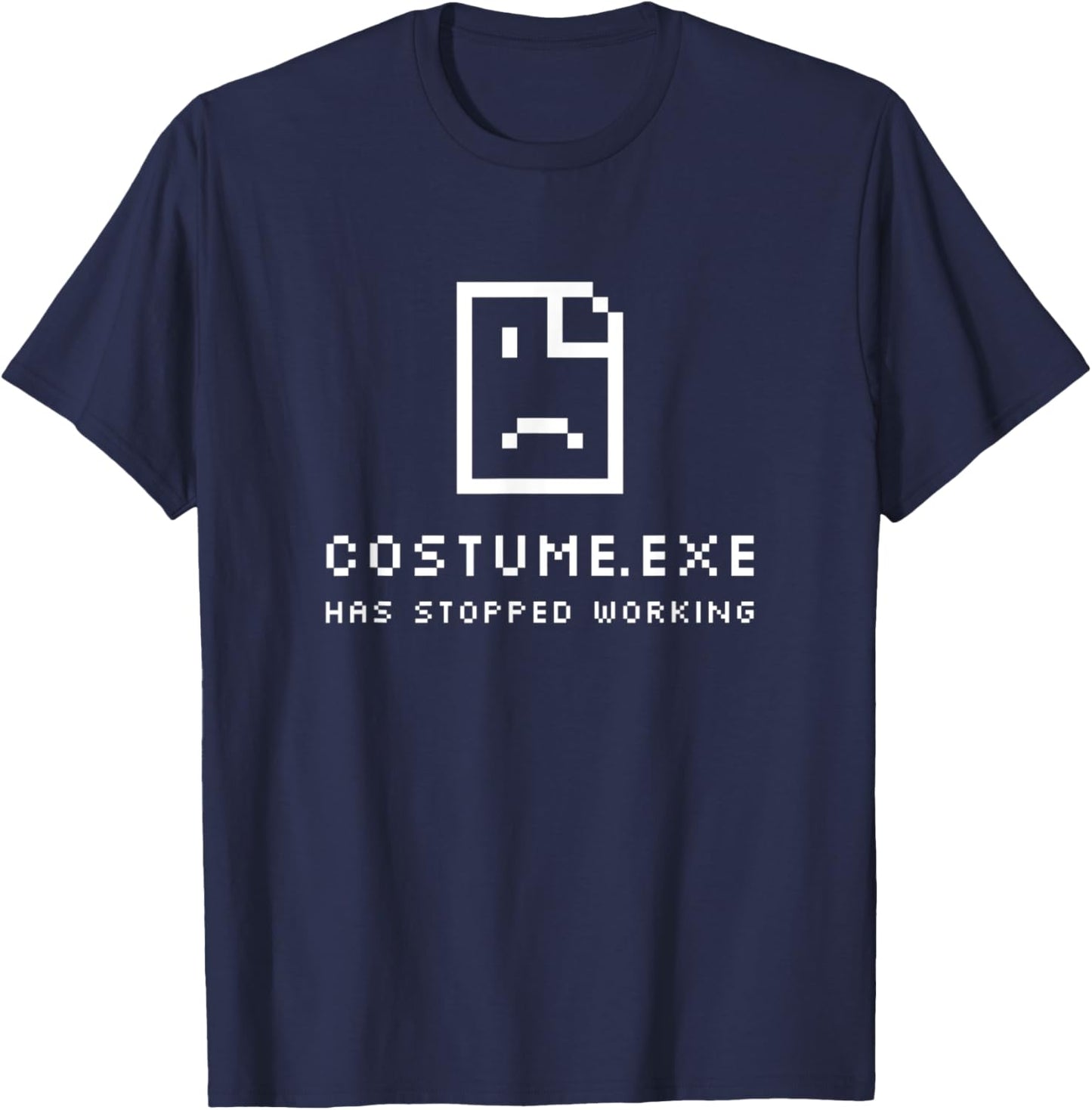 Costume.exe Has Stopped Working Crashed Halloween Costume T-Shirt - T-Shirt | Navy