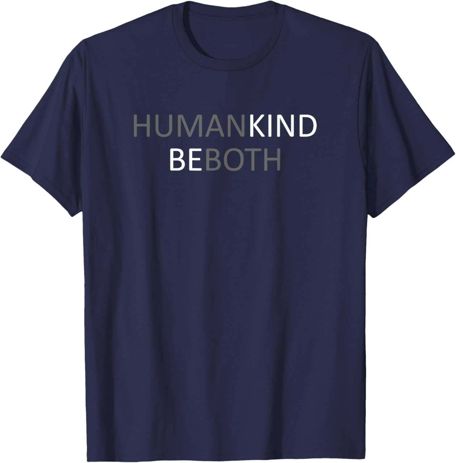 Humankind Be Both T-Shirt - T-Shirt | Navy