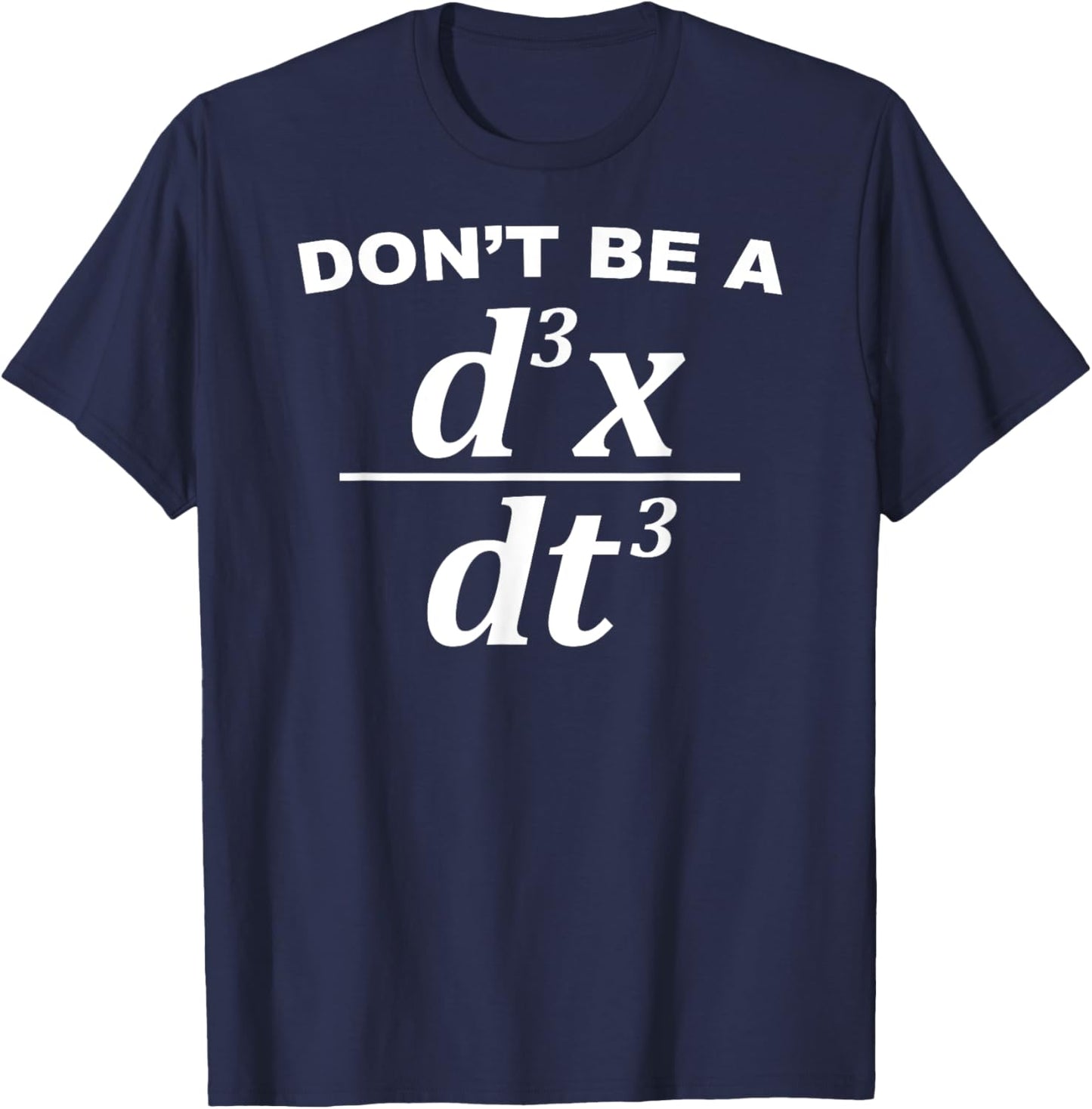 Dont Be A Jerk T-Shirt - T-Shirt | Navy