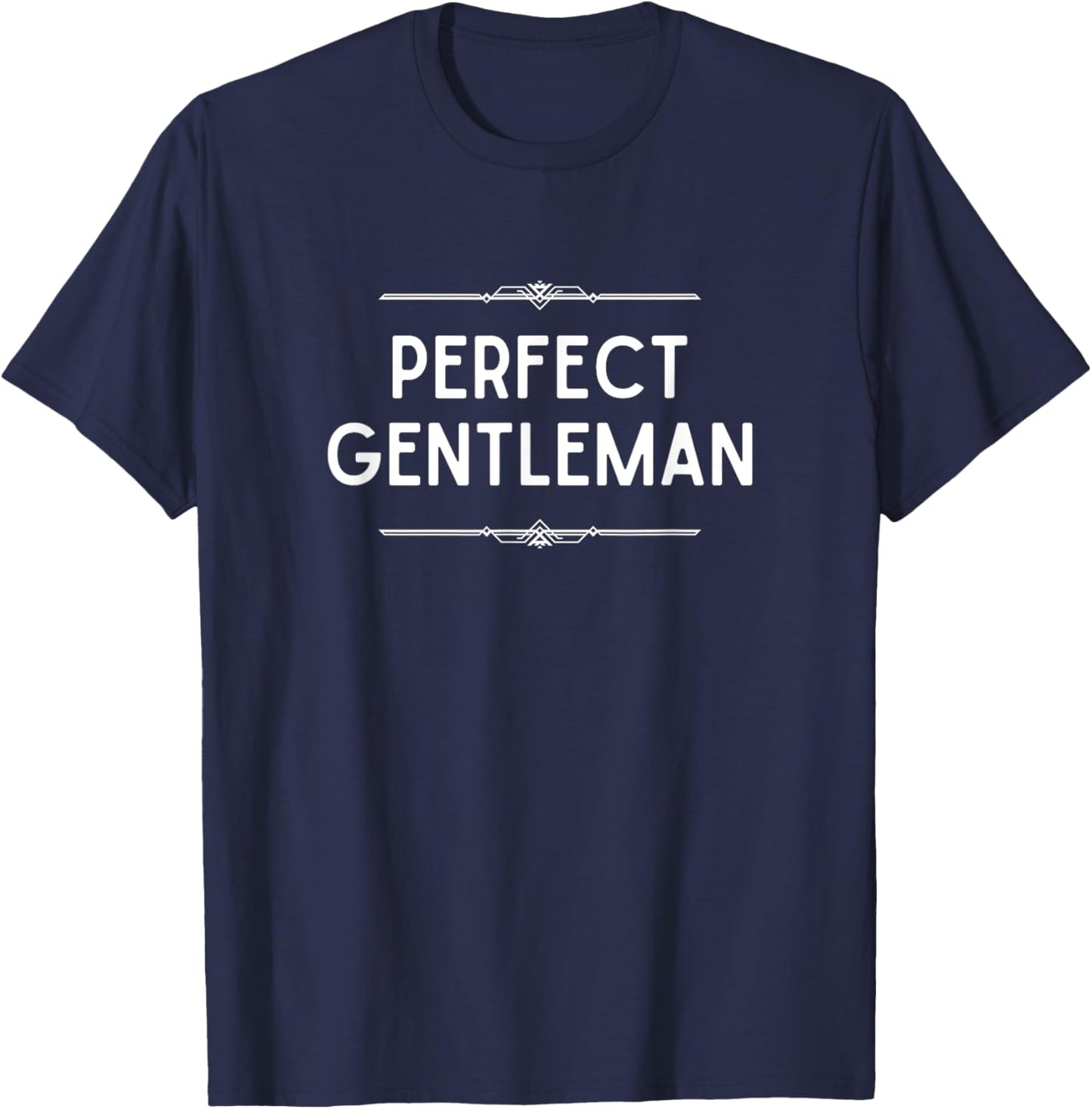 Perfect Gentleman, Art Deco, Sarcastic Funny T-Shirt - T-Shirt | Navy