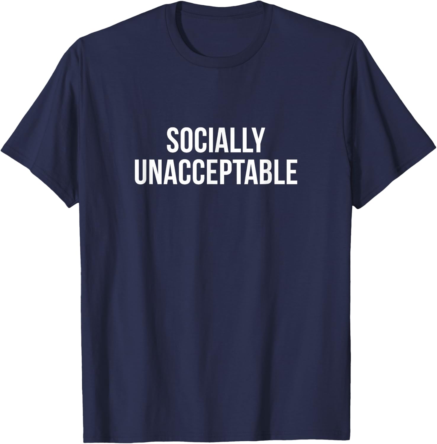 Socially Unacceptable T-Shirt - T-Shirt | Navy