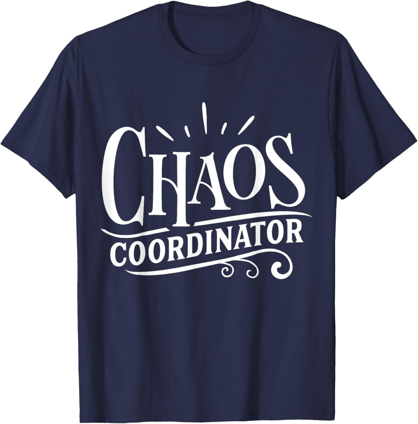 Chaos Coordinator T-Shirt - T-Shirt | Navy