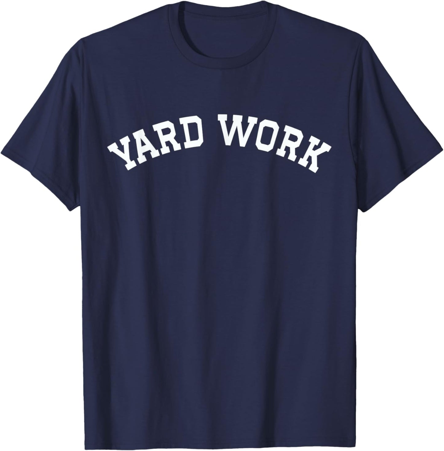 Yard Work T-Shirt - T-Shirt | Navy