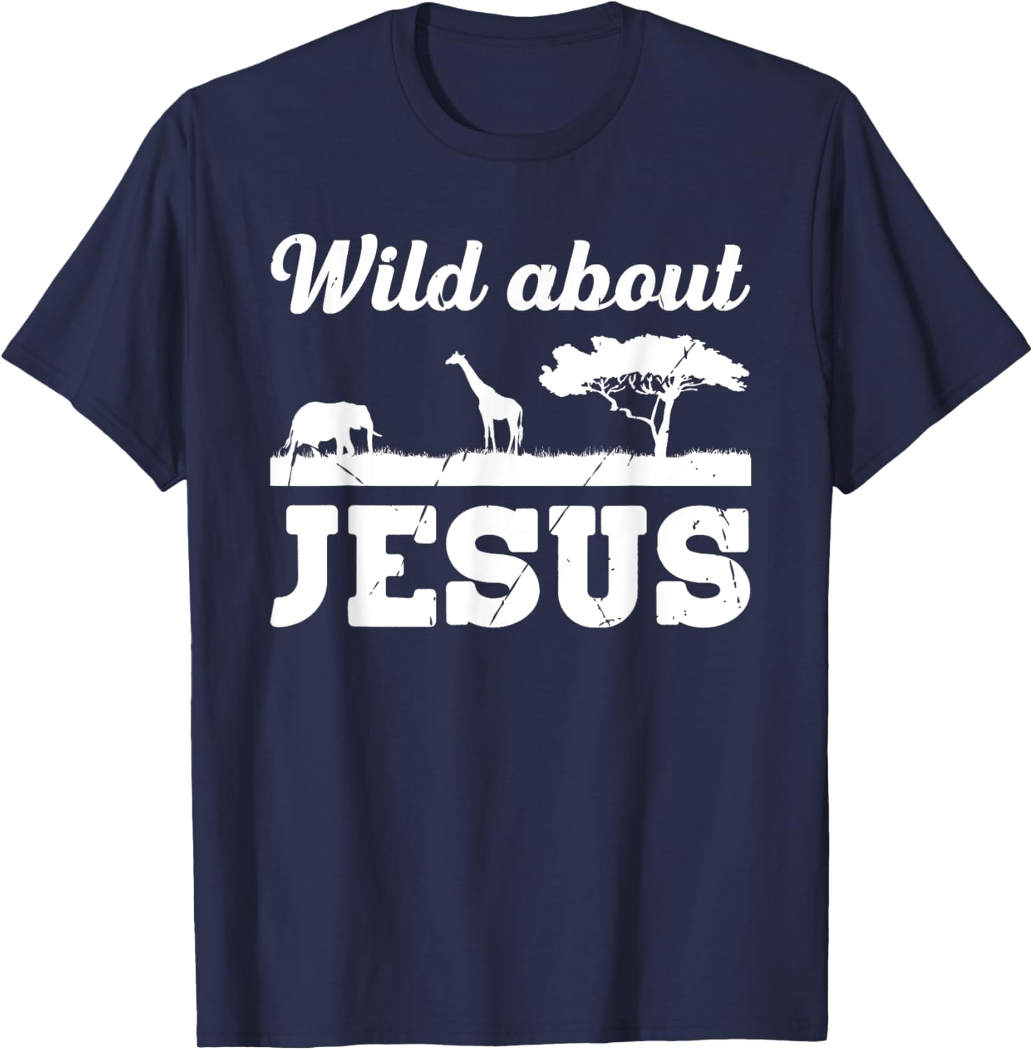 Wild About Jesus Funny Vacation Bible School Christian Camp T-Shirt - T-Shirt | Navy