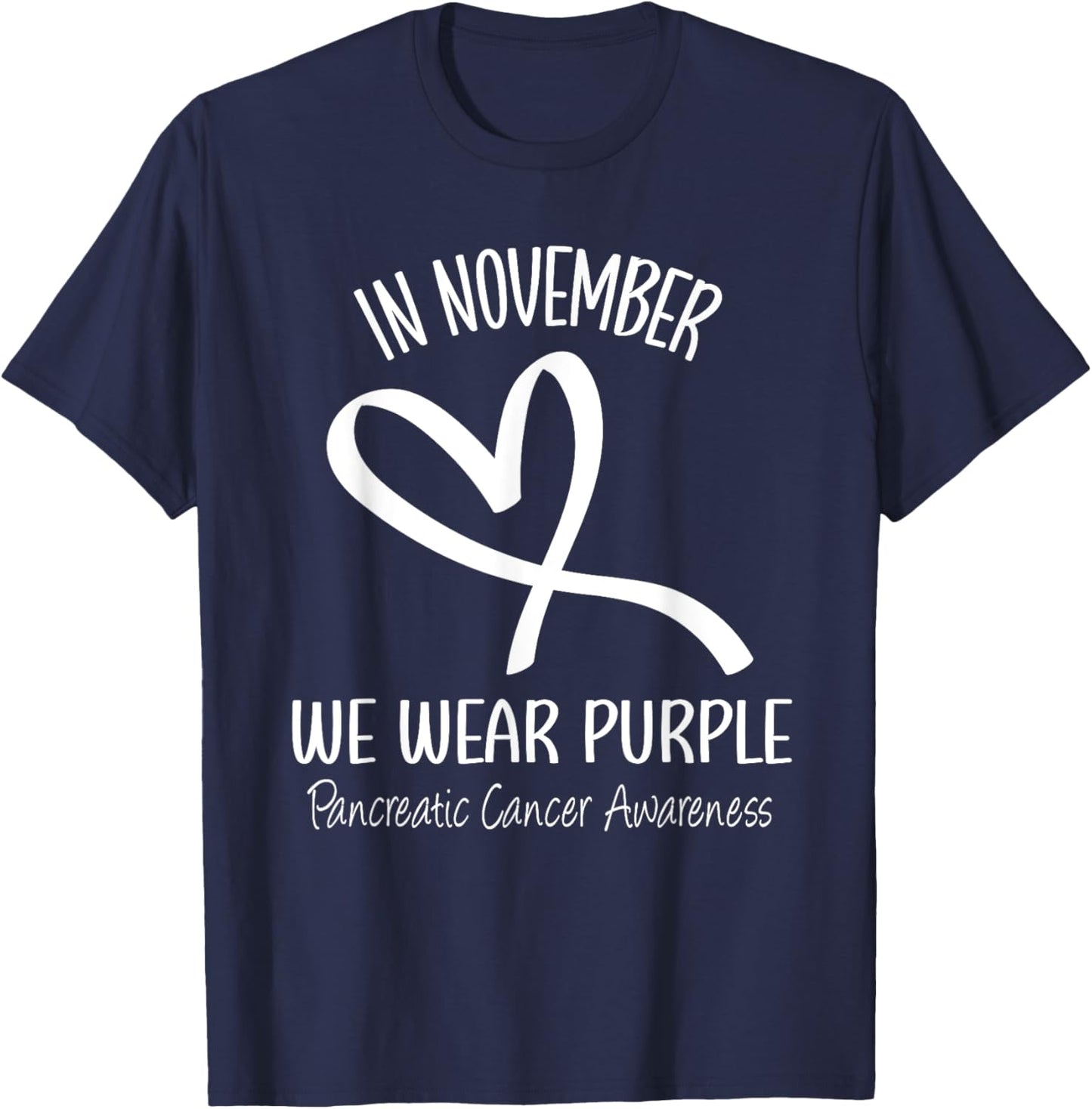 Heart In November We Wear Purple Pancreatic Cancer Awareness T-Shirt - T-Shirt | Navy