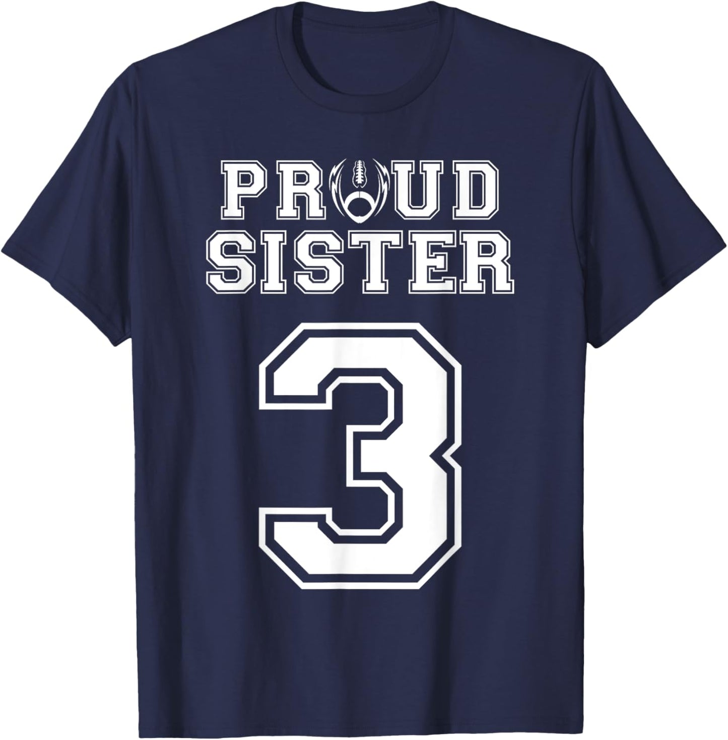 Custom Proud Football Sister Number 3 Personalized Women T-Shirt - T-Shirt | Navy