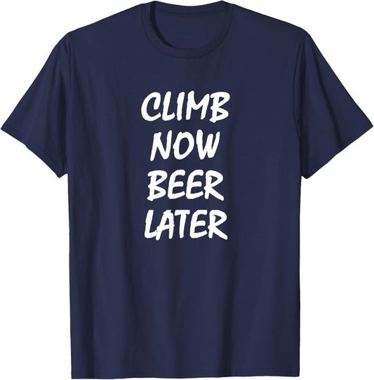 Climb now Beer later Funny rock/stair climbing T-Shirt - T-Shirt | Navy