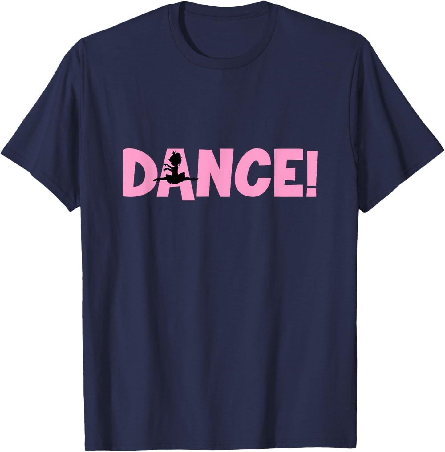 Dance - Funny Dance T-Shirt - T-Shirt | Navy