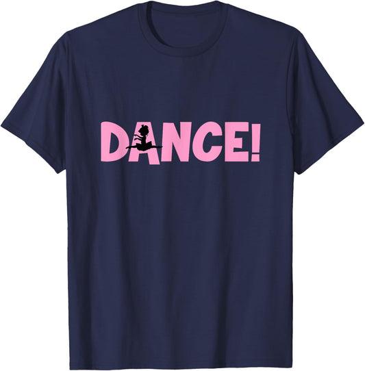 Dance - Funny Dance T-Shirt - T-Shirt | Navy