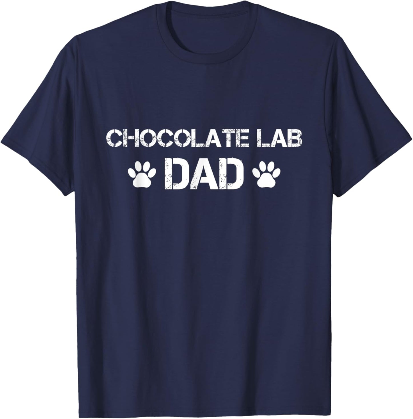 Chocolate Lab Dad Chocolate Lab Dog T-Shirt - T-Shirt | Navy