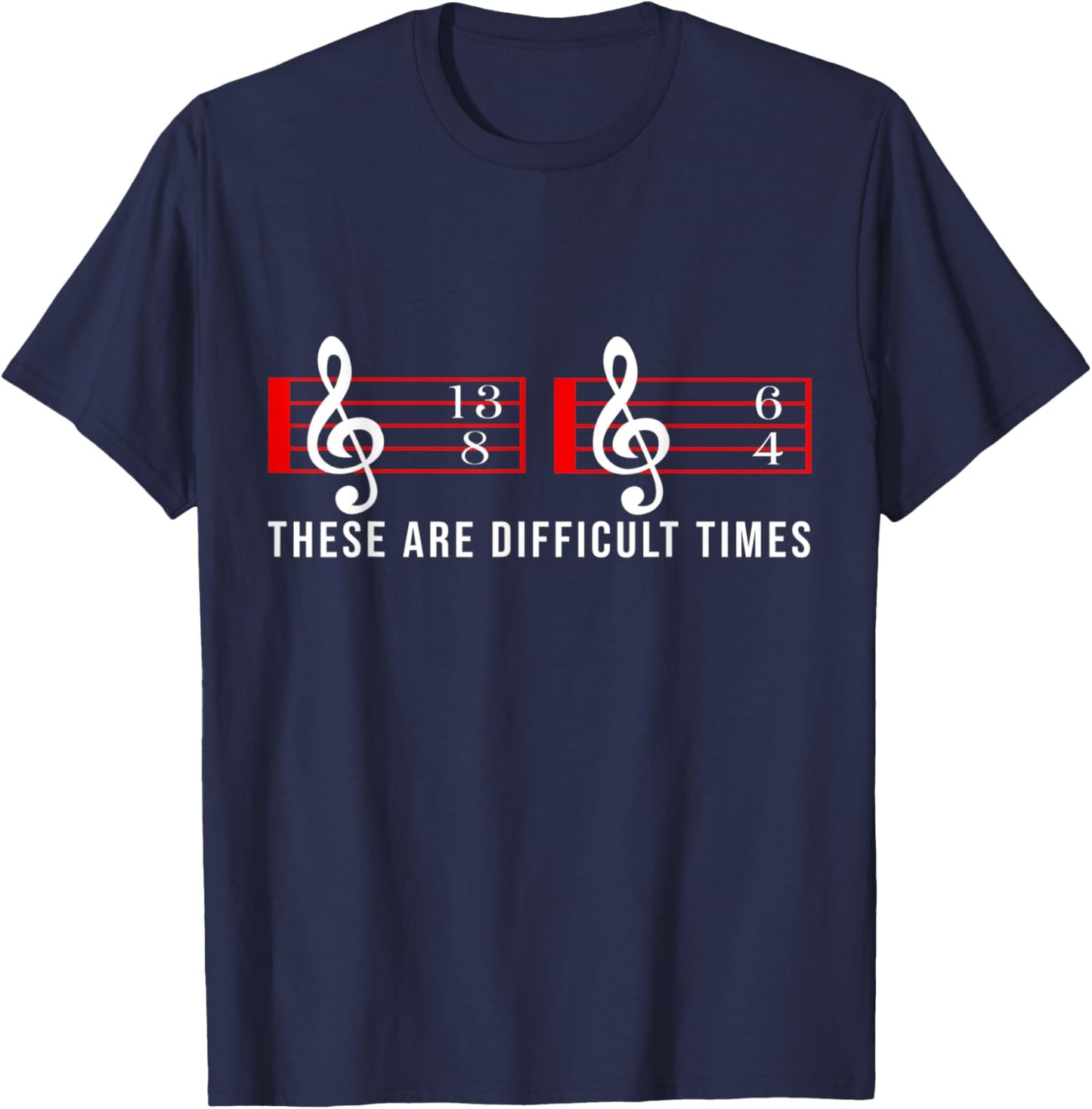 These Are Difficult Times Music Note Choire T-Shirt - T-Shirt | Navy