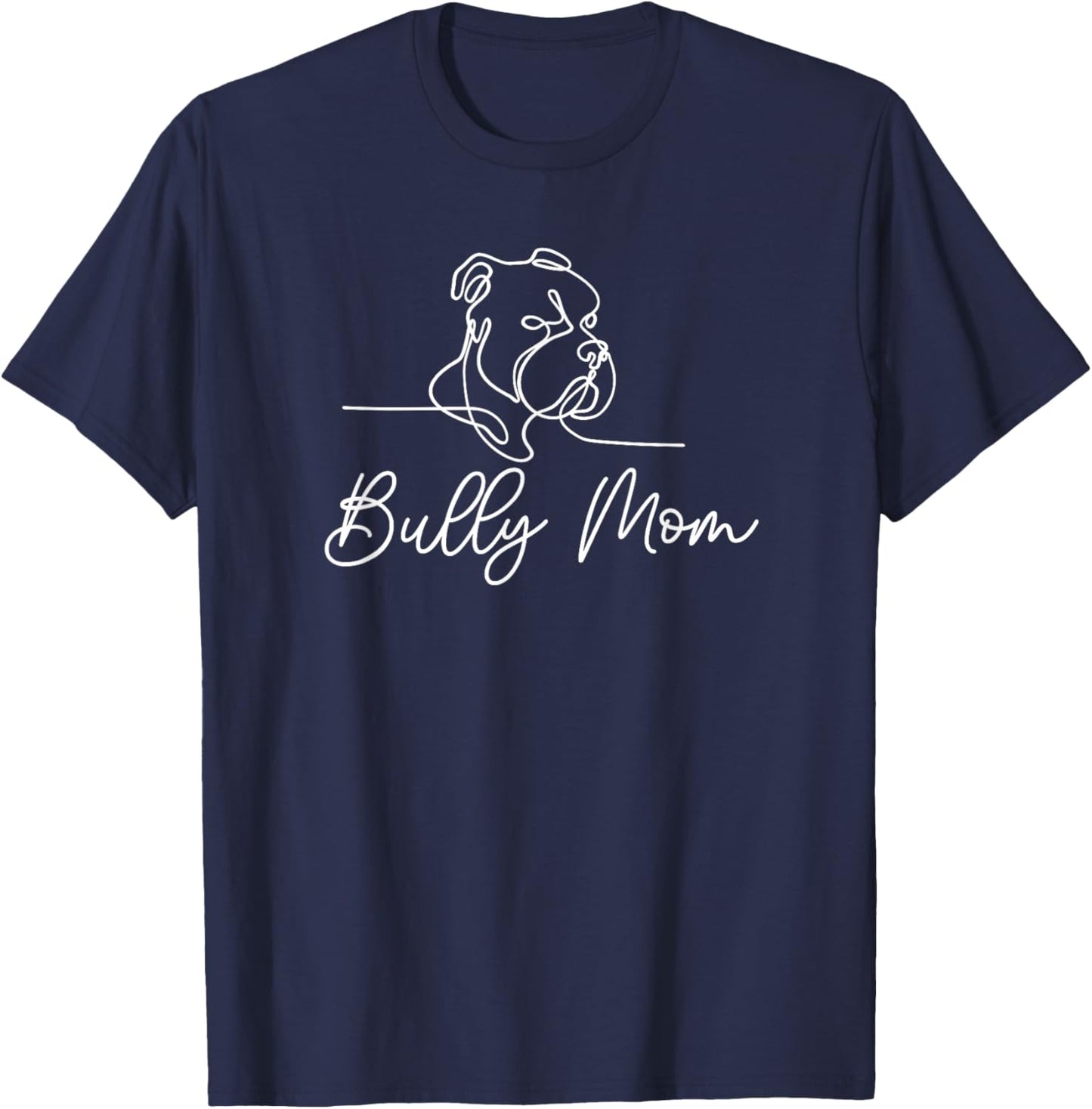 Bully Mom Dog Animal Line Drawing American Bull Men Women T-Shirt - T-Shirt | Navy