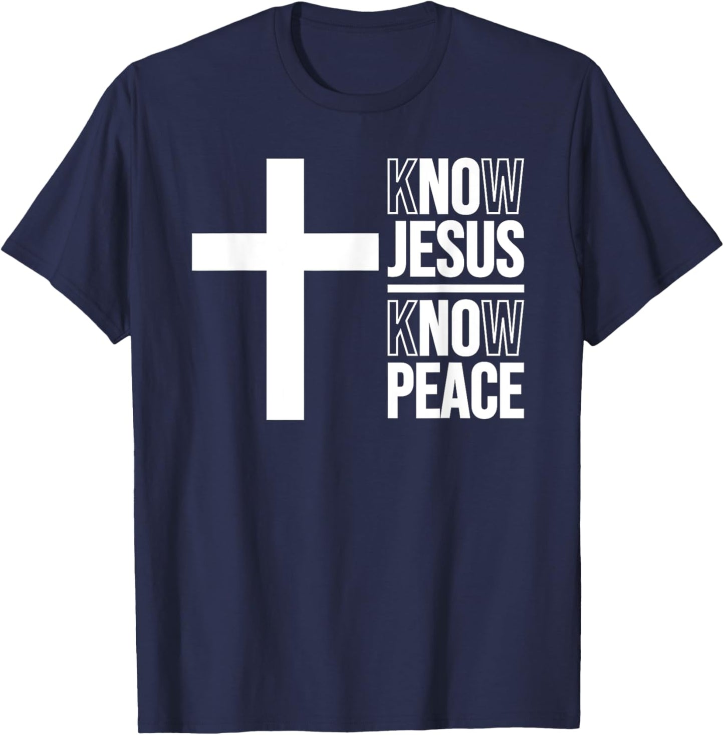 Know Jesus Know Peace Christian Cross T-Shirt - T-Shirt | Navy