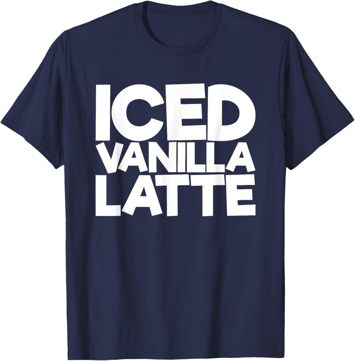 Iced Vanilla Latte T-Shirt - T-Shirt | Navy
