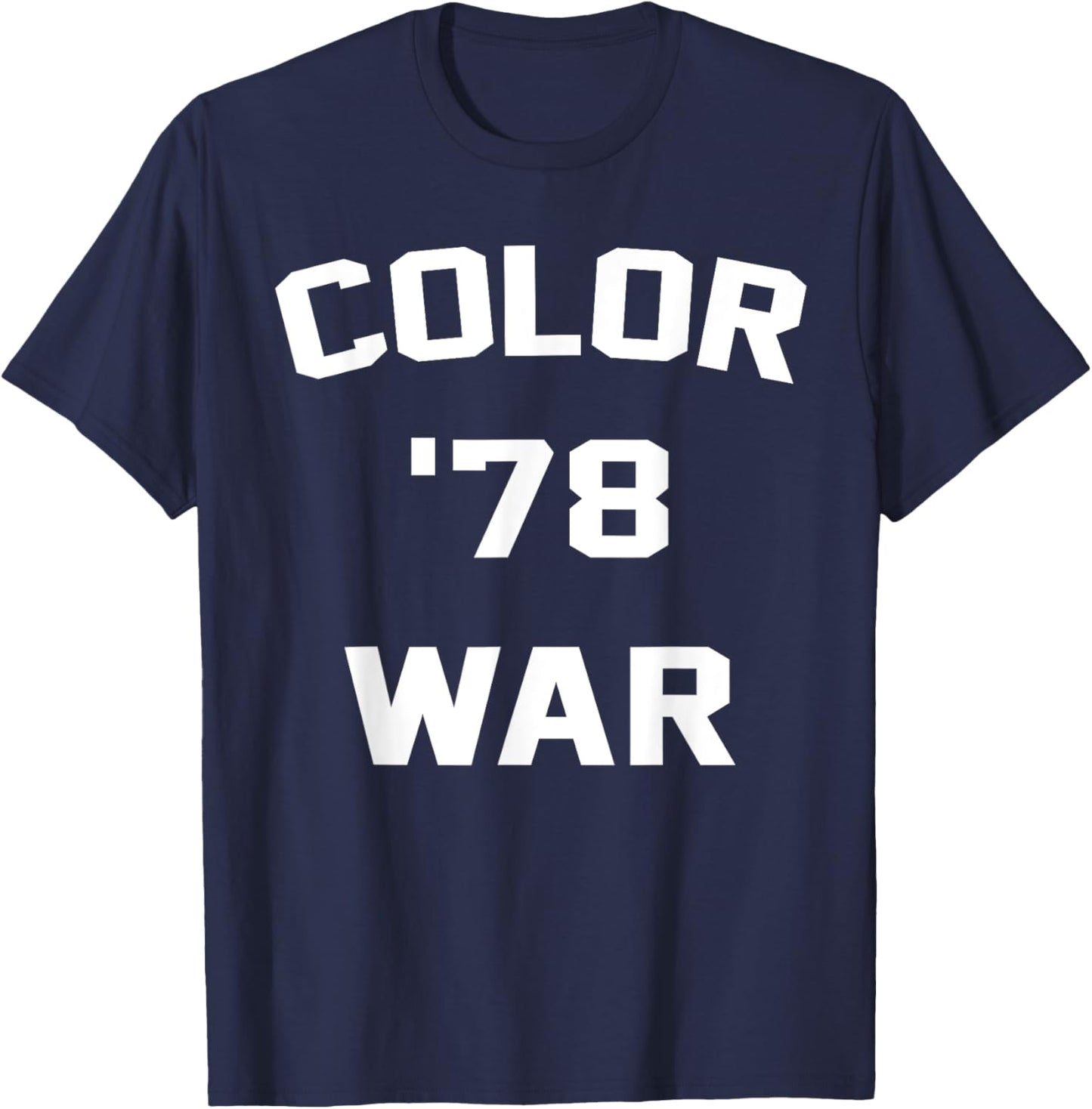 Color War '78 Funny Fear 1978 Street Pop Culture T-Shirt - T-Shirt | Navy
