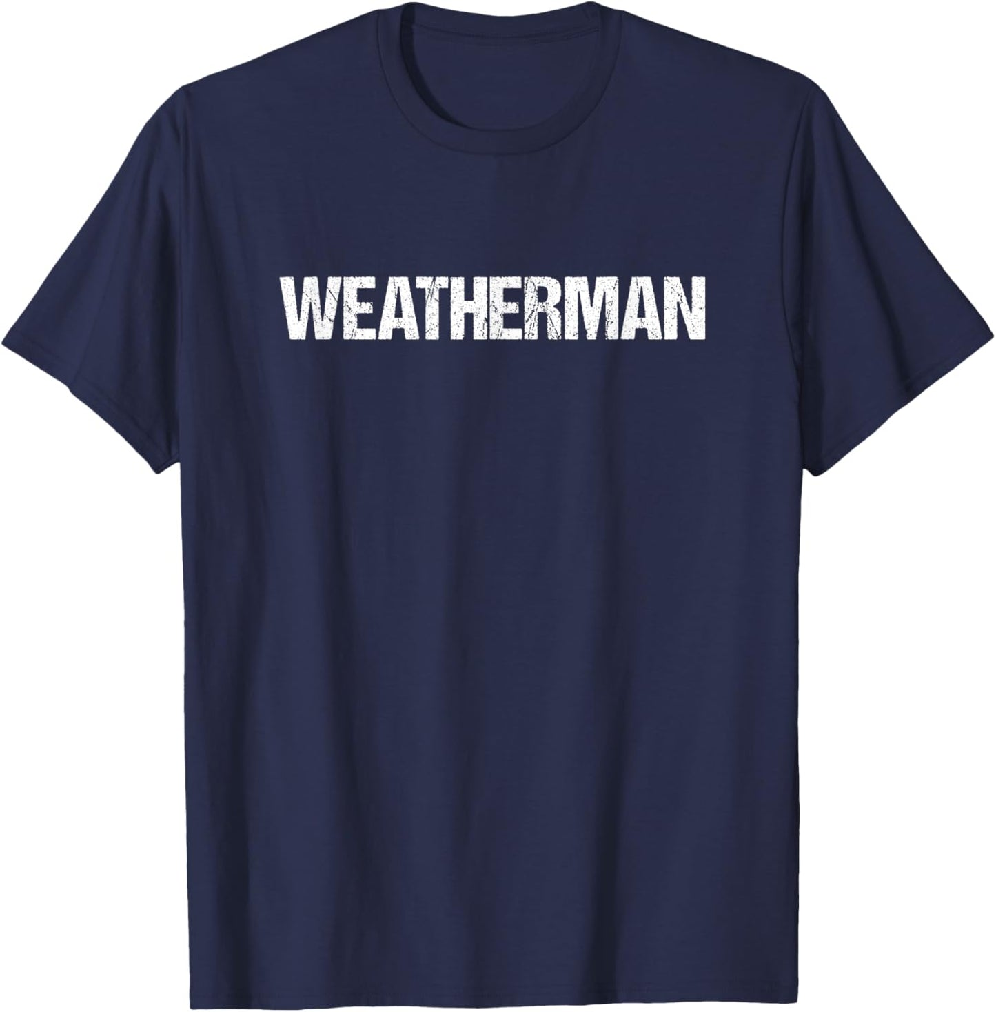 Weatherman Meteorologist Simple Title T-Shirt - T-Shirt | Navy