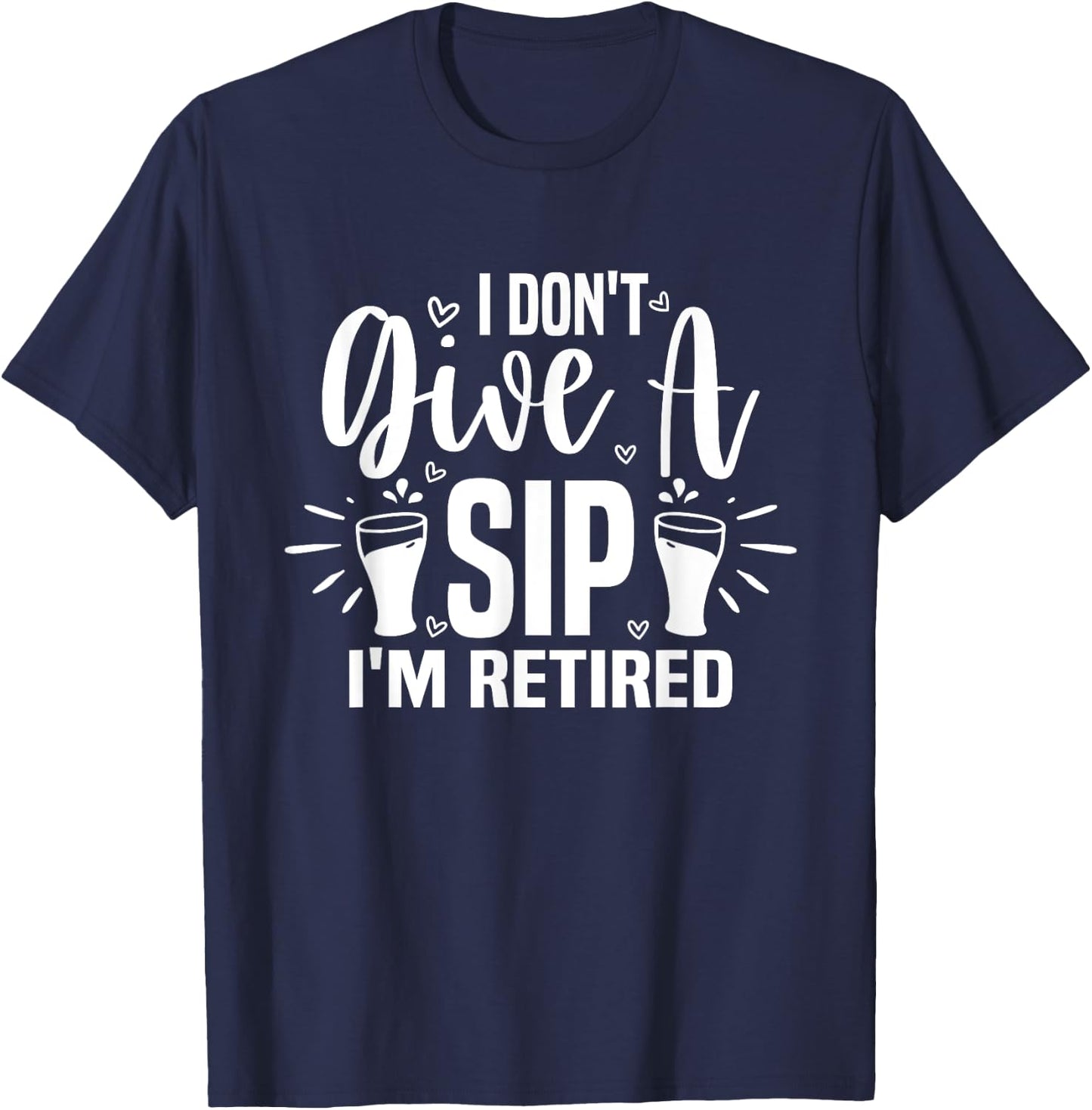 Retired Pension Annuity Men Women Funny Retirement T-Shirt - T-Shirt | Navy