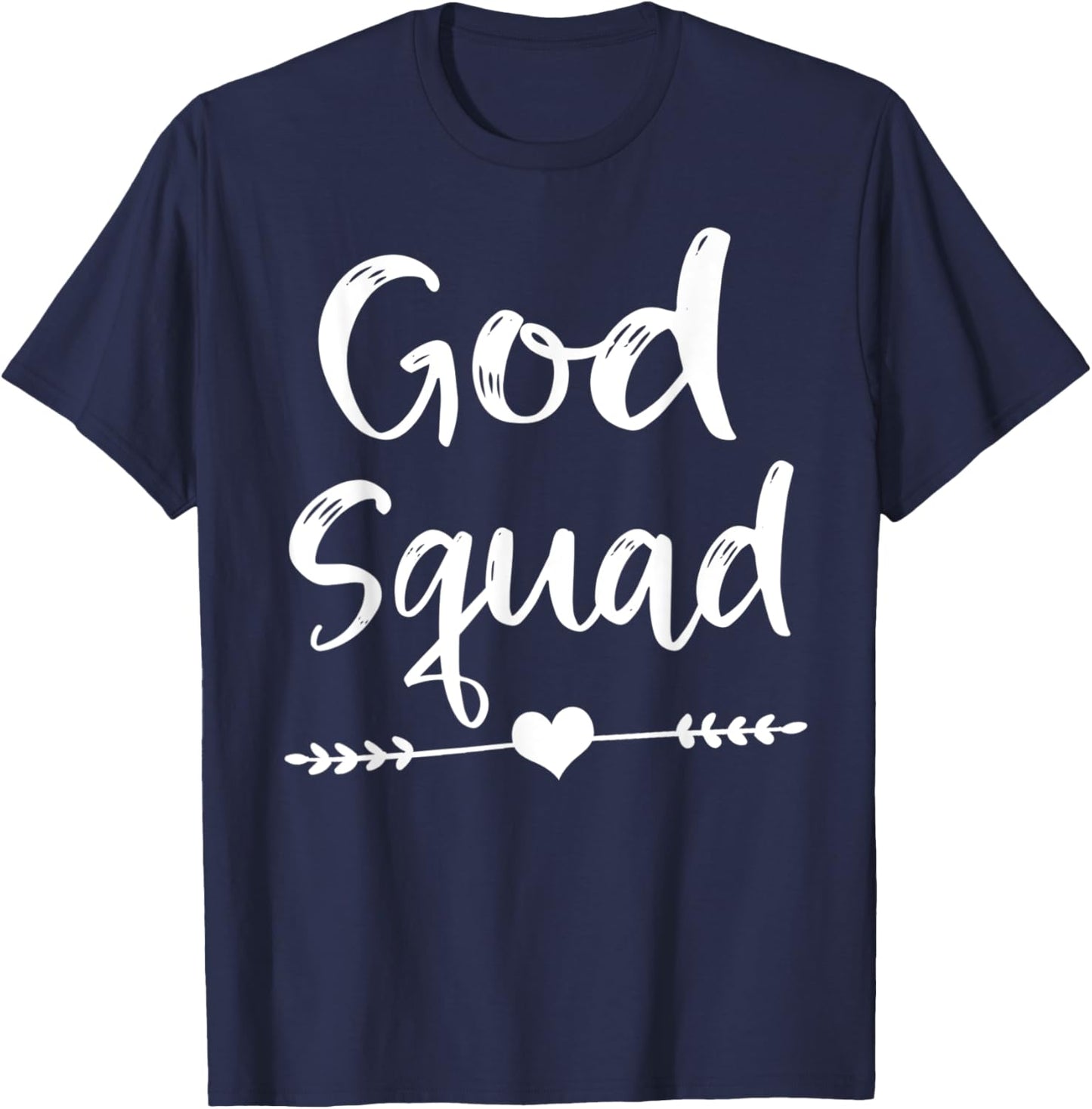 Cute Christian Bible Verse Quote God Squad T-Shirt - T-Shirt | Navy