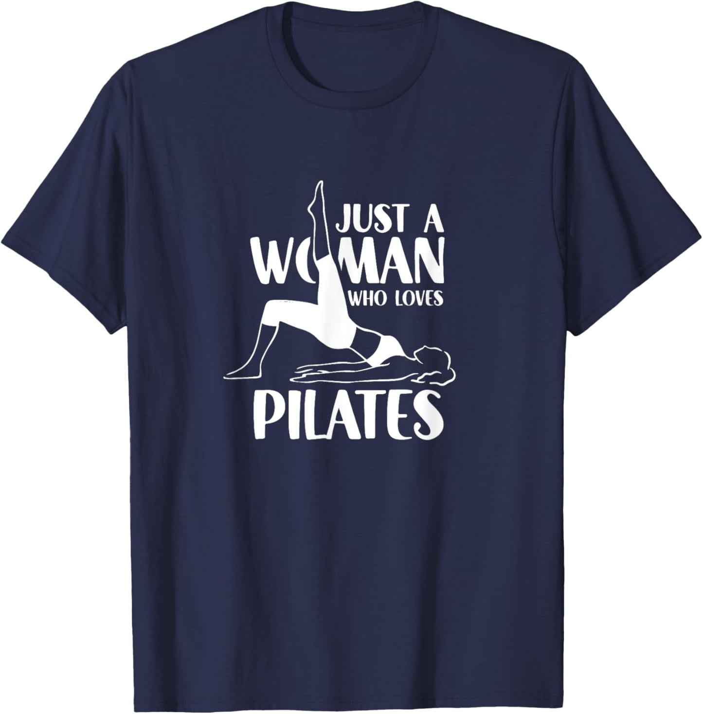 A Woman Who Loves Pilates Training Fitness Workout T-Shirt - T-Shirt | Navy