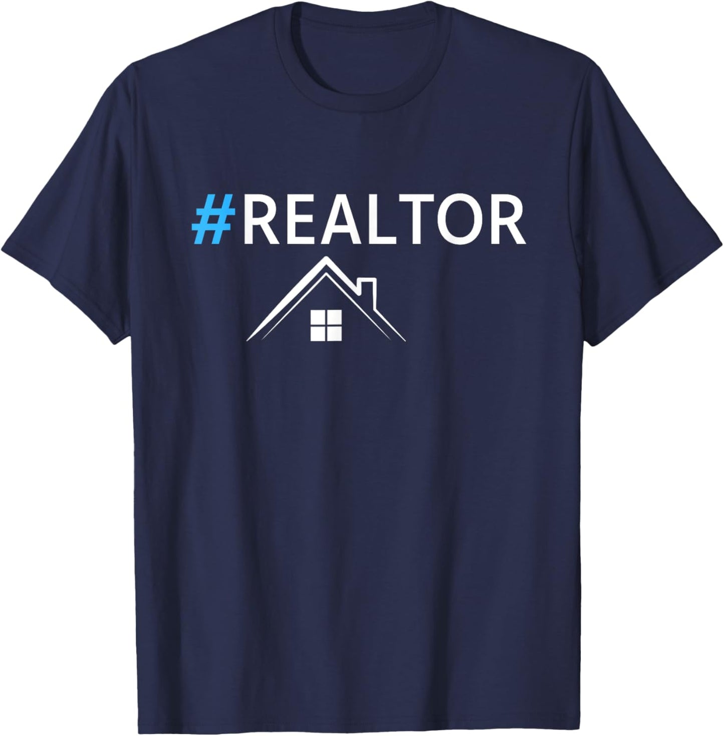 Hashtag Realtor Funny Real Estate Agent Cute Women's Men's T-Shirt - T-Shirt | Navy