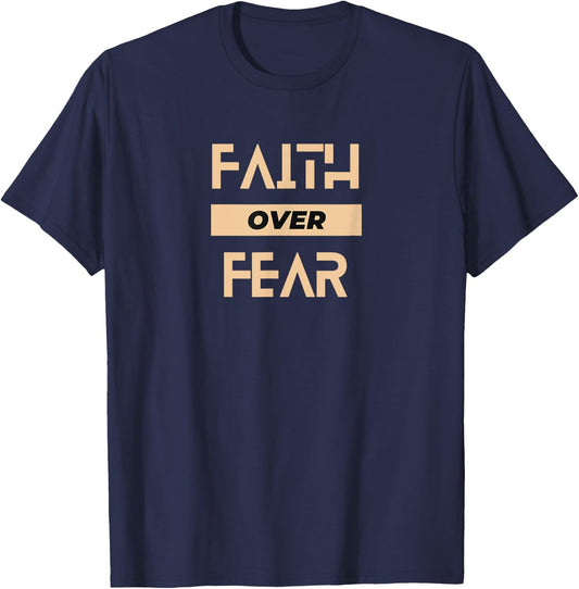 Inspiring "Faith Over Fear" Gym Workout Pump Cover T-Shirt - T-Shirt | Navy