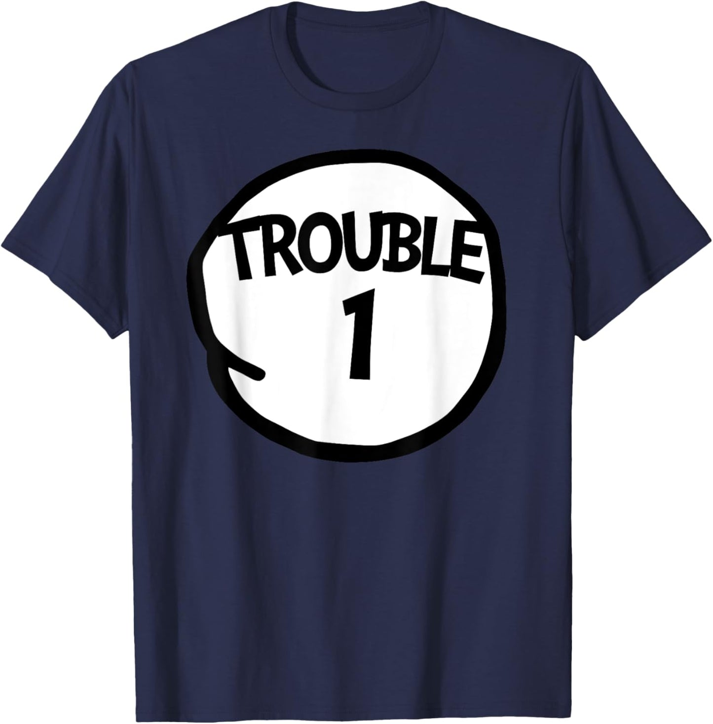 Trouble 1 Funny Trouble One Group T-Shirt - T-Shirt | Navy