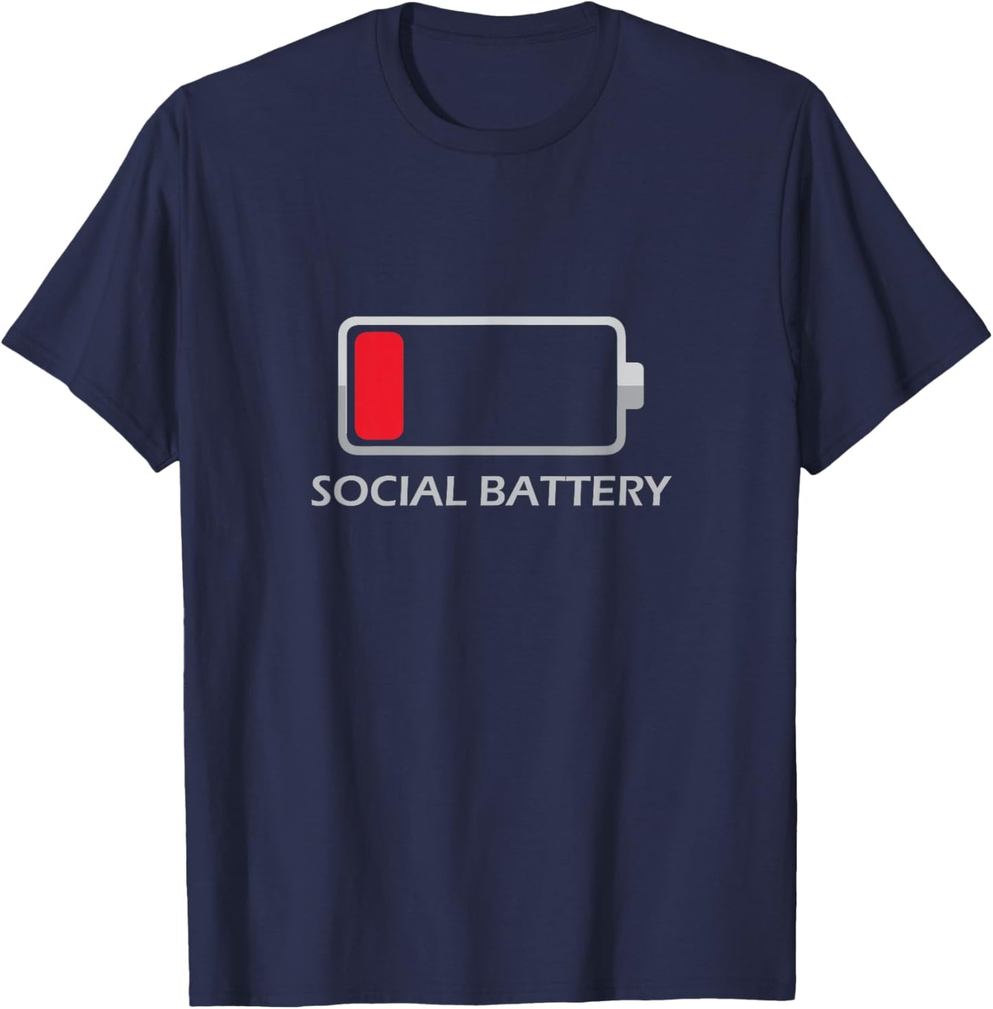 Social Battery Low funny for introvert people T-Shirt - T-Shirt | Navy