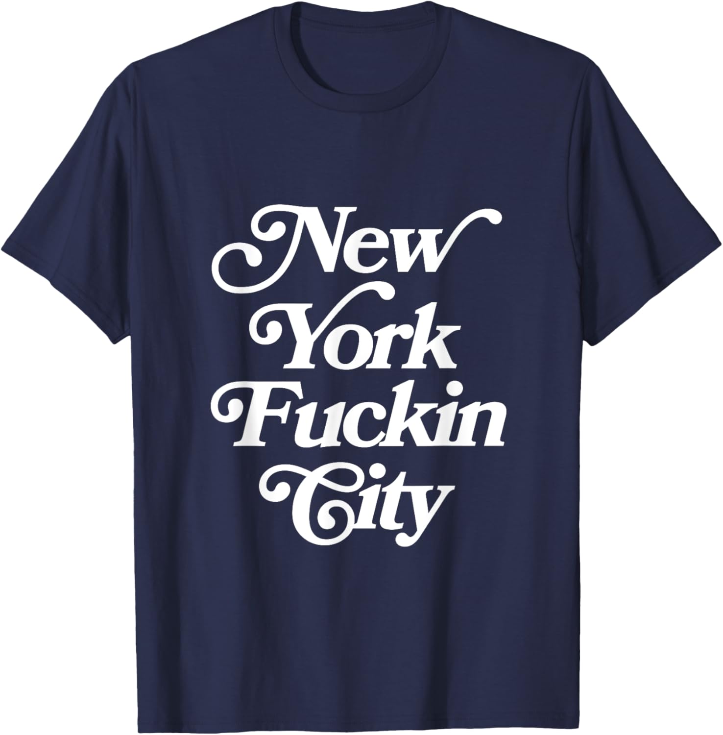 New York Fucking City, NY shirt, Bronx, New York Vibes, NYC T-Shirt - T-Shirt | Navy