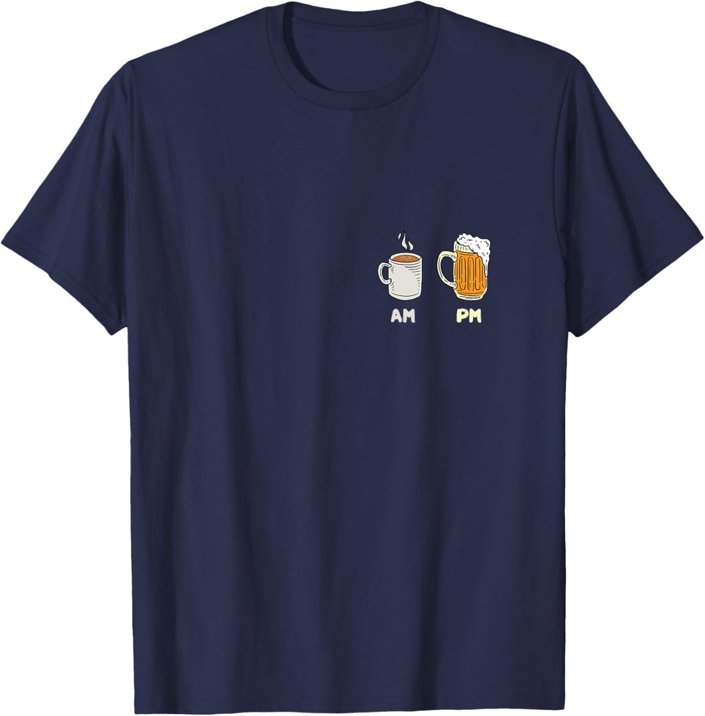 Coffee and Beer Coffee AM and Beer PM Beer Hops Party Drink T-Shirt - T-Shirt | Navy